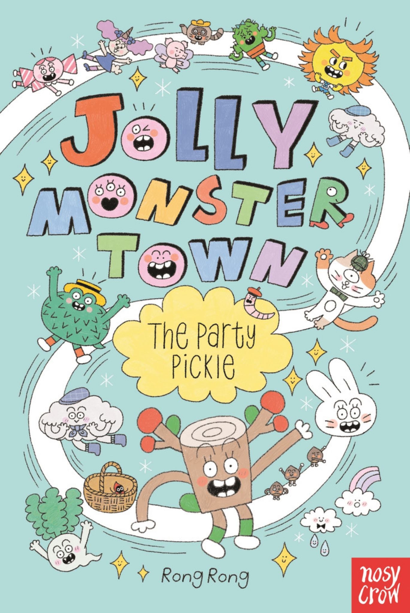 The Party Pickle (Jolly Monster Town) Cover Image