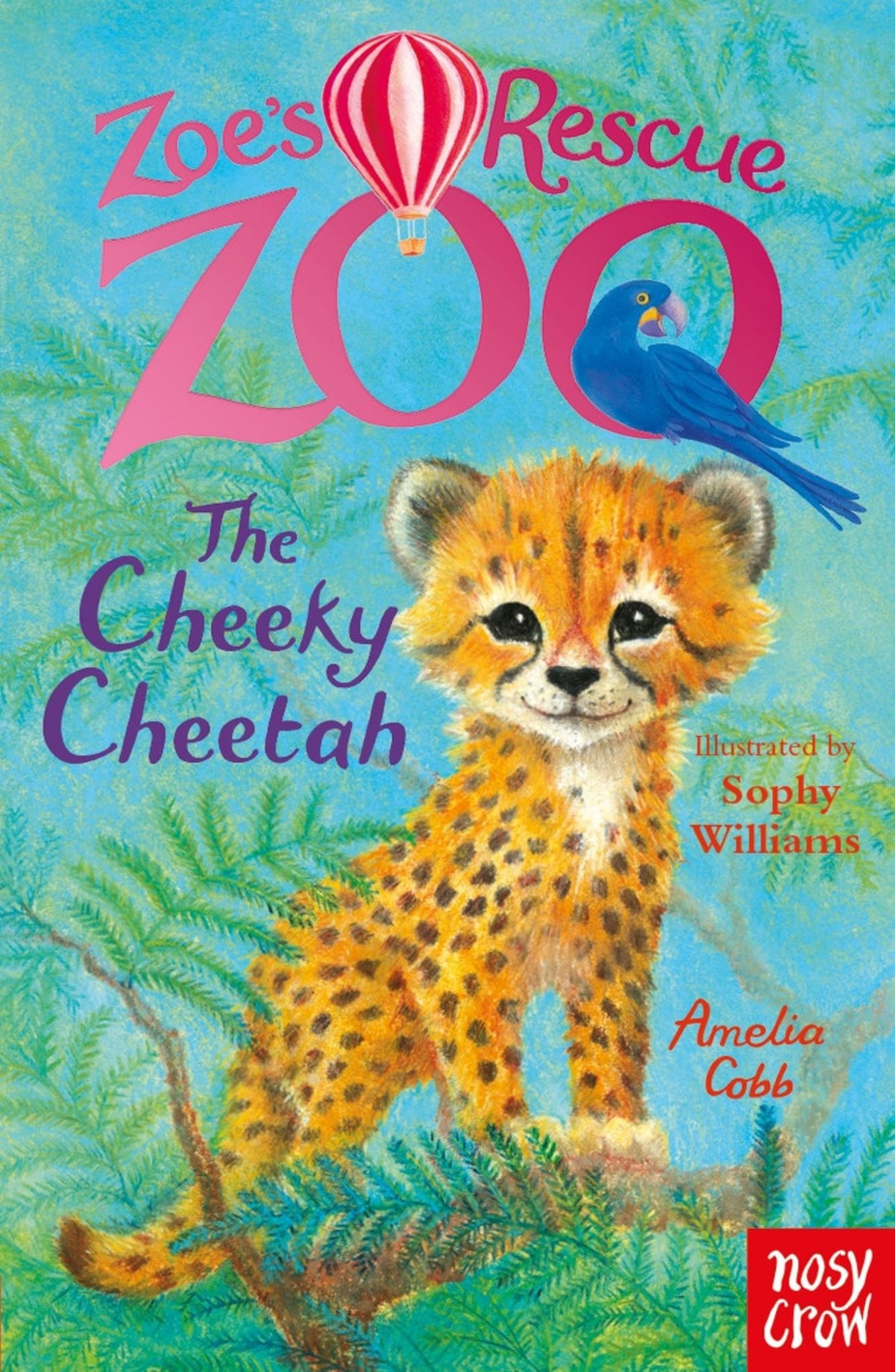 The Cheeky Cheetah (Zoe's Rescue Zoo) Cover Image