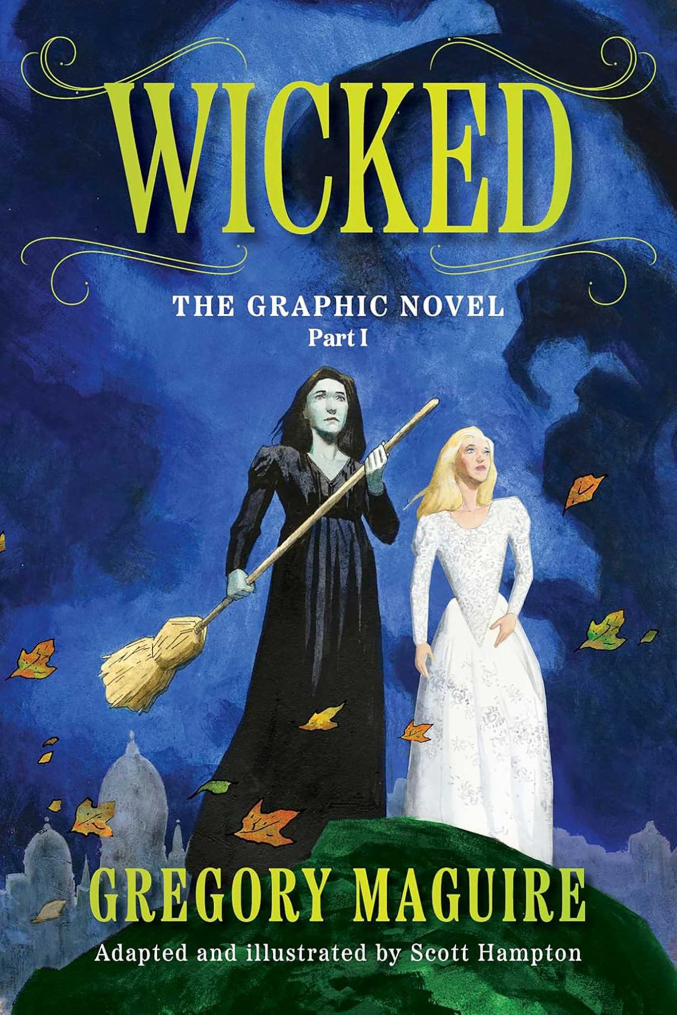 Wicked: the Graphic Novel Part 1 Cover Image