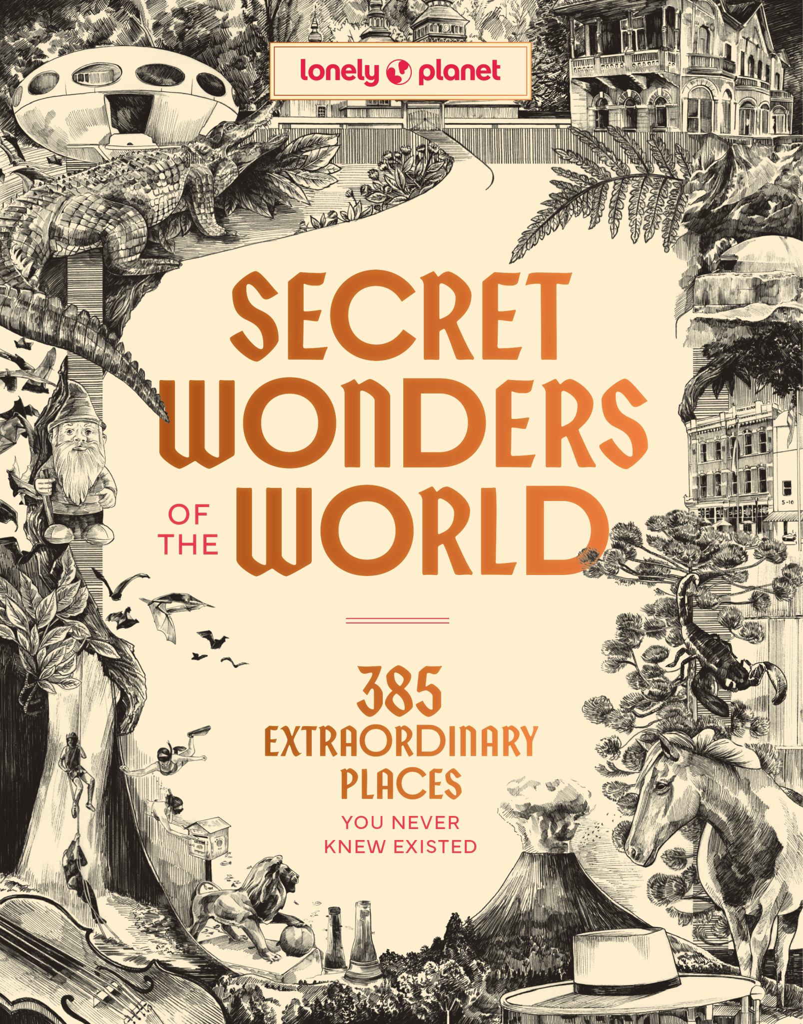 Lonely Planet Secret Wonders of the World Cover Image