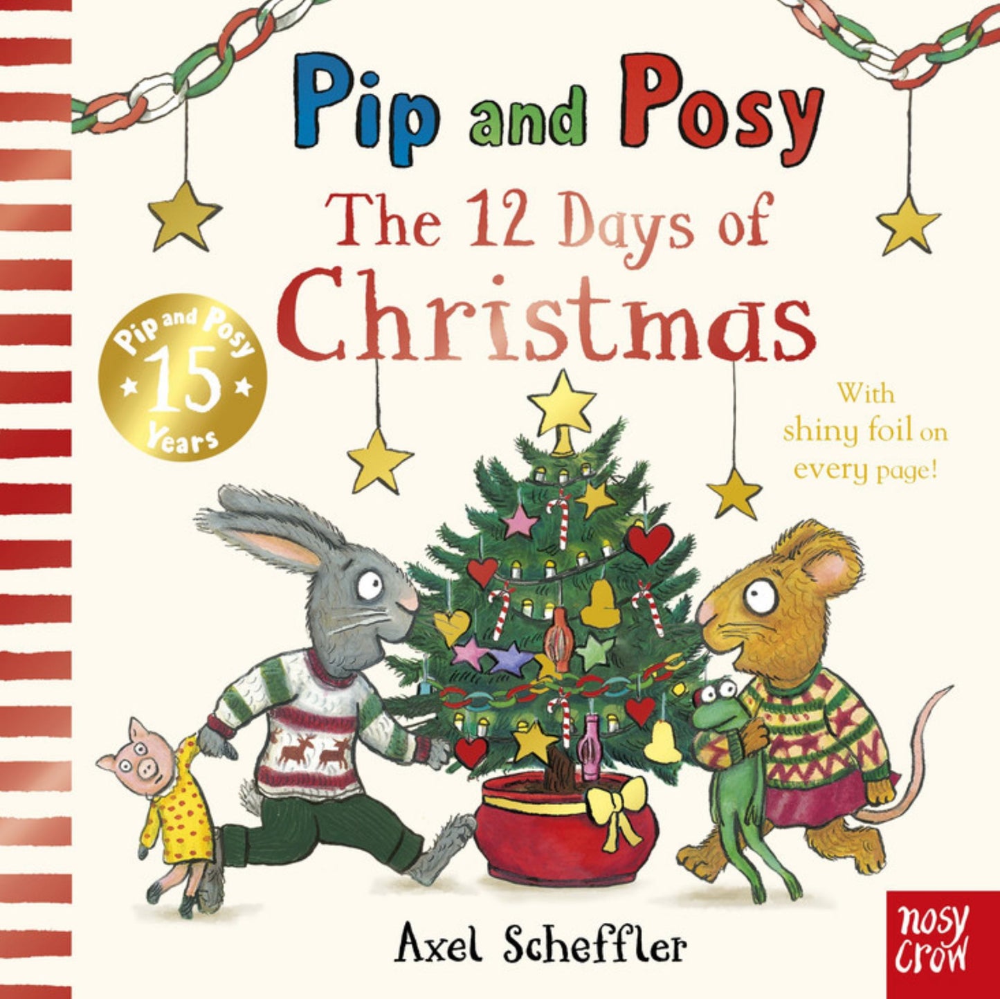 The 12 Days of Christmas (Pip and Posy) Cover Image