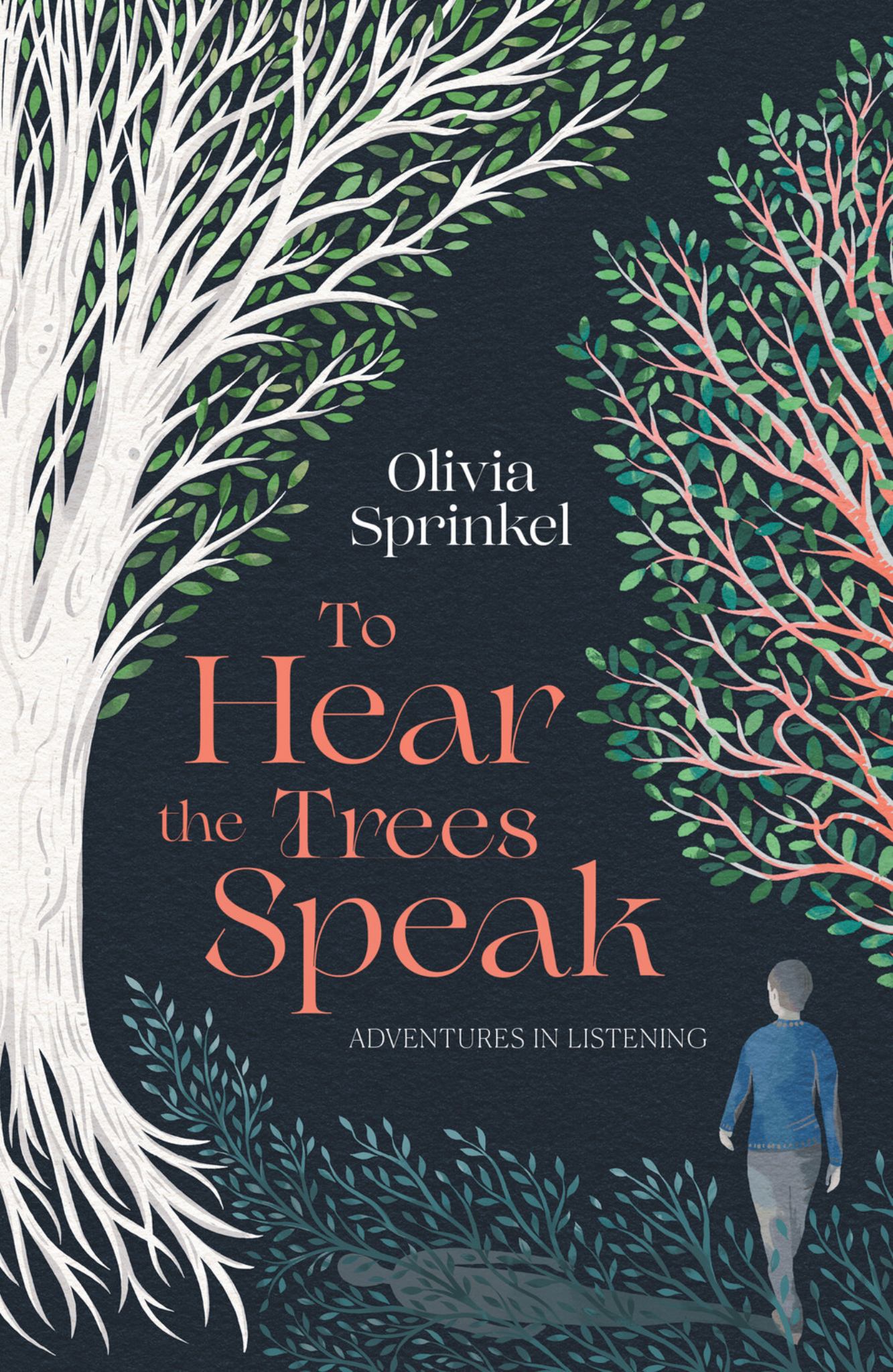 To Hear the Trees Speak Cover Image