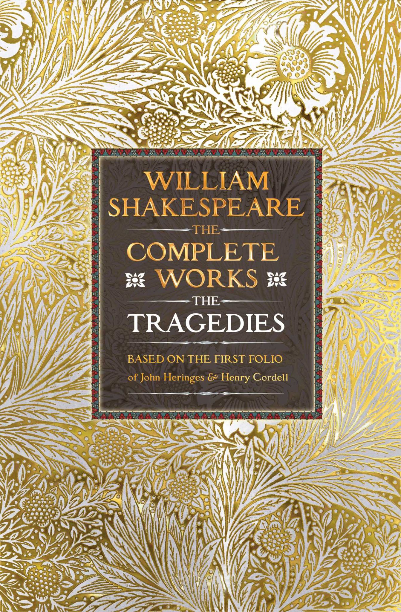 William Shakespeare Complete Works the Tragedies Cover Image