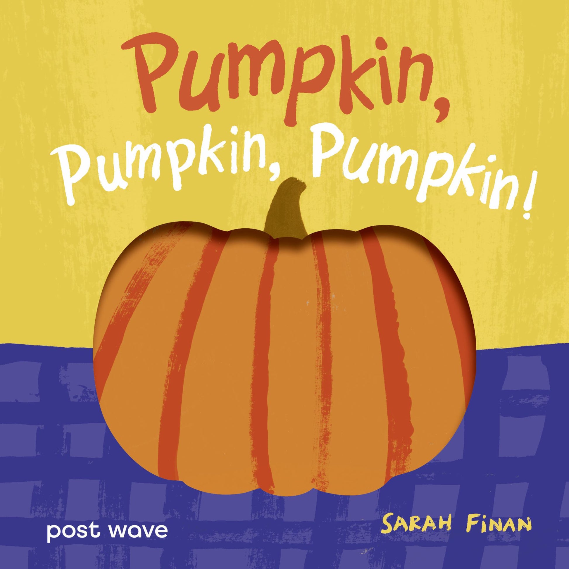 Pumpkin, Pumpkin, Pumpkin! Cover Image