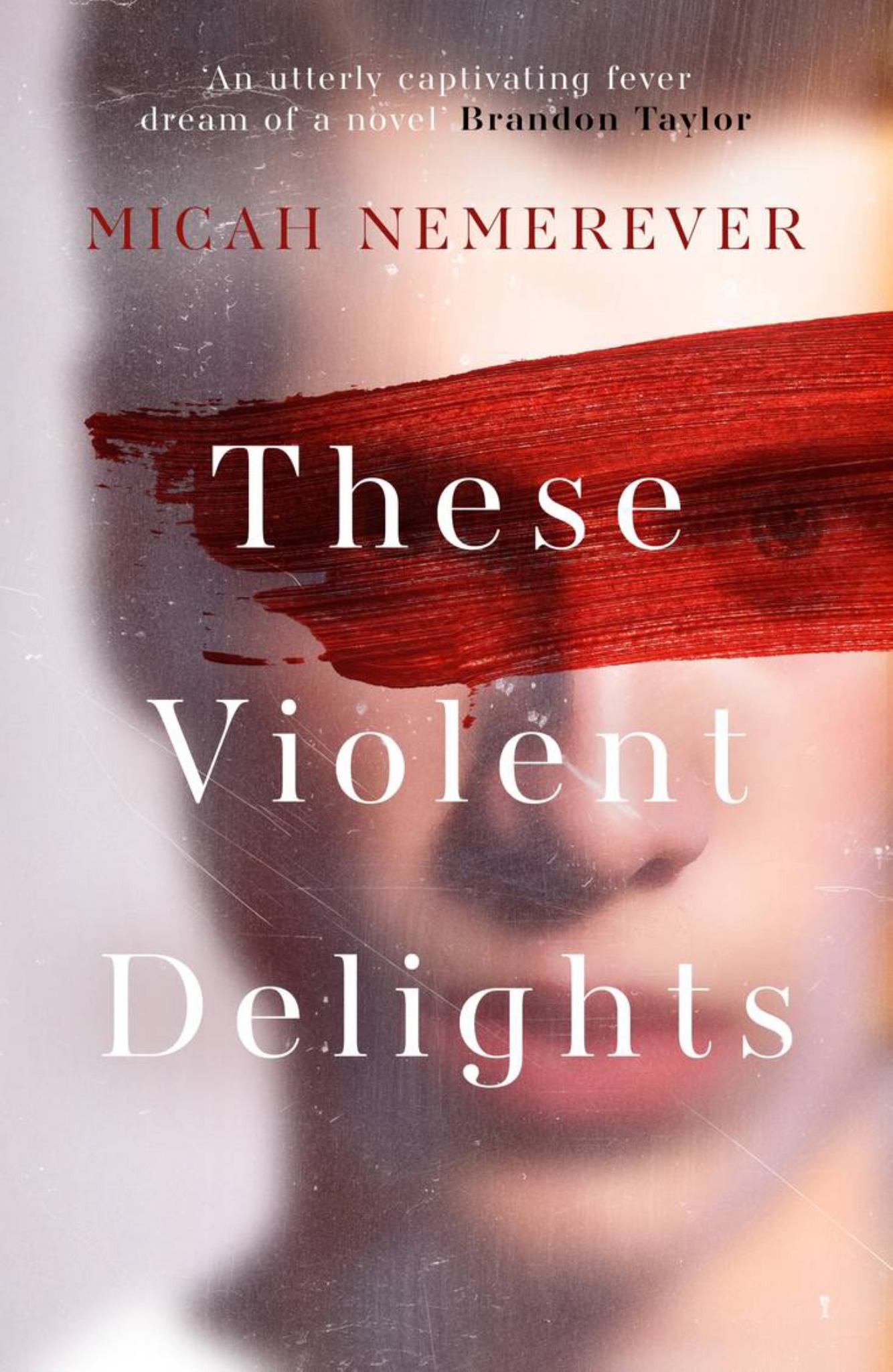 These Violent Delights Cover Image