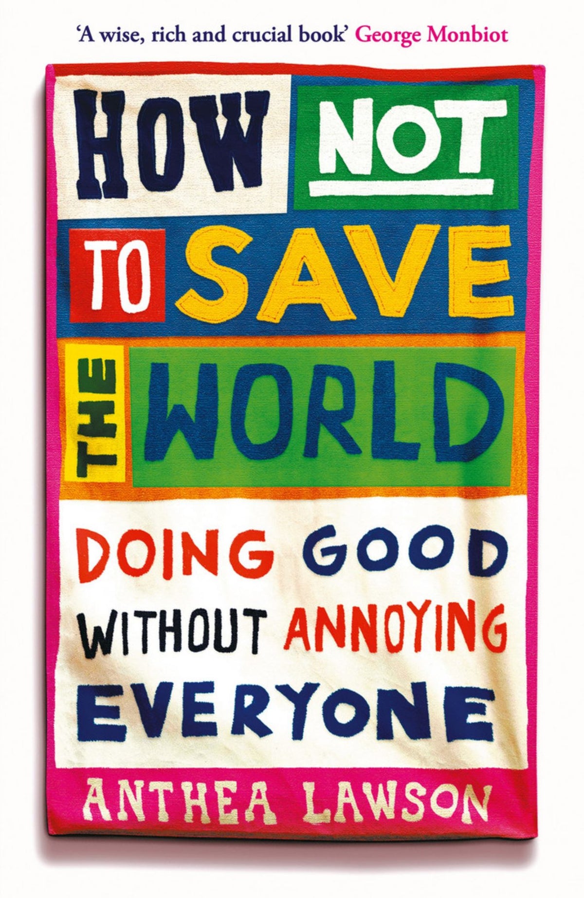 How Not to Save the World Cover Image