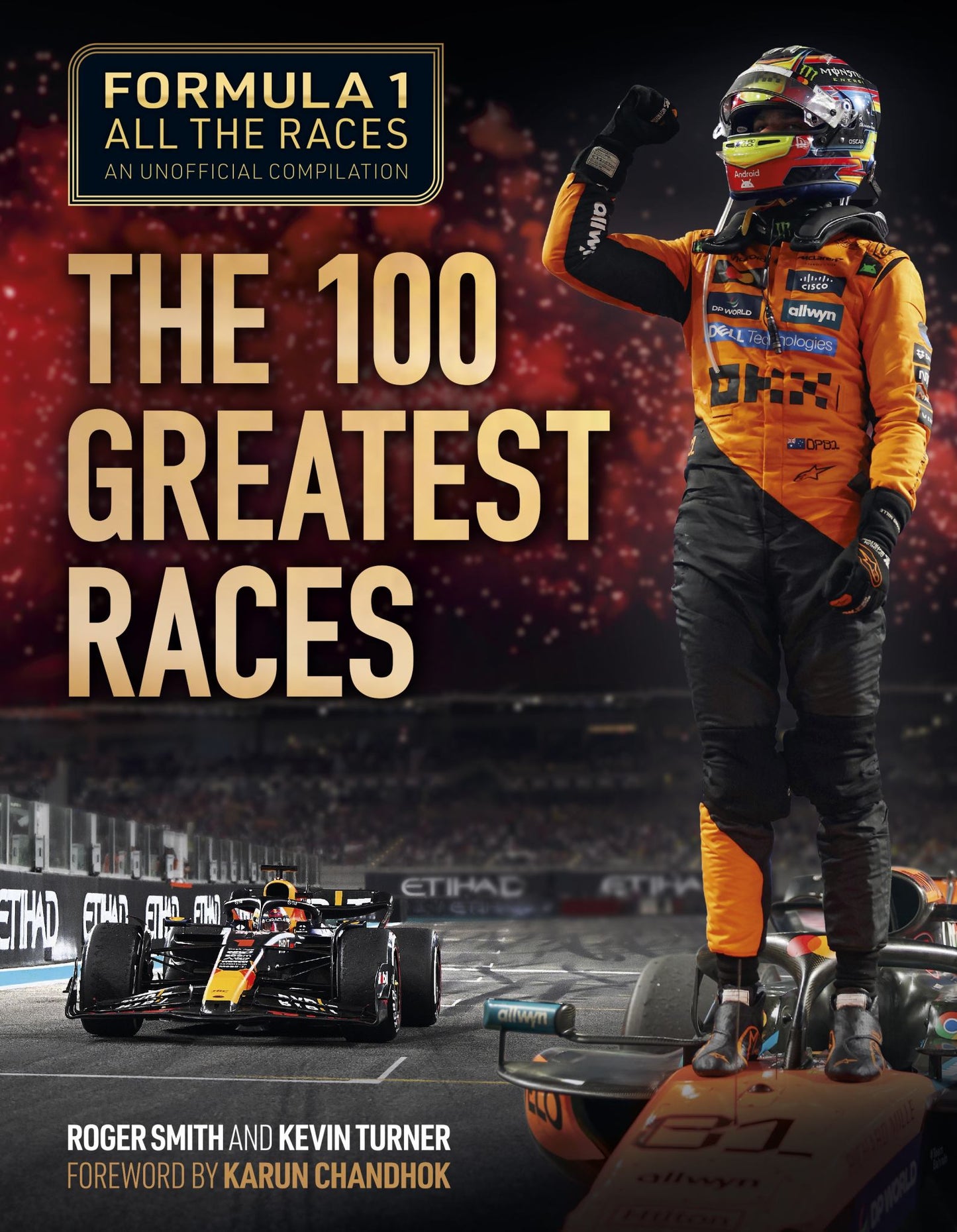 Formula 1 All the Races: the 100 Greatest Races Cover Image