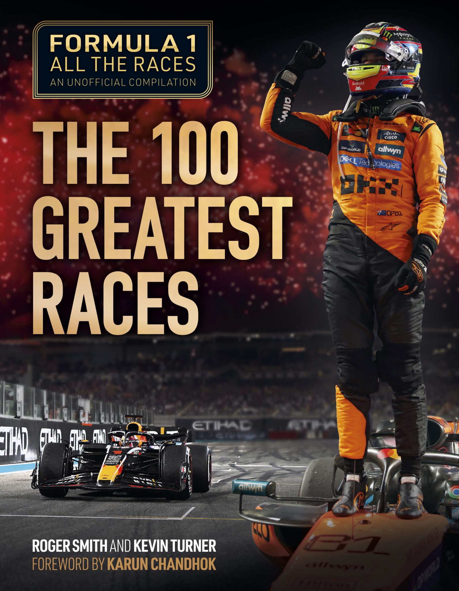 Formula 1 All the Races: the 100 Greatest Races Cover Image