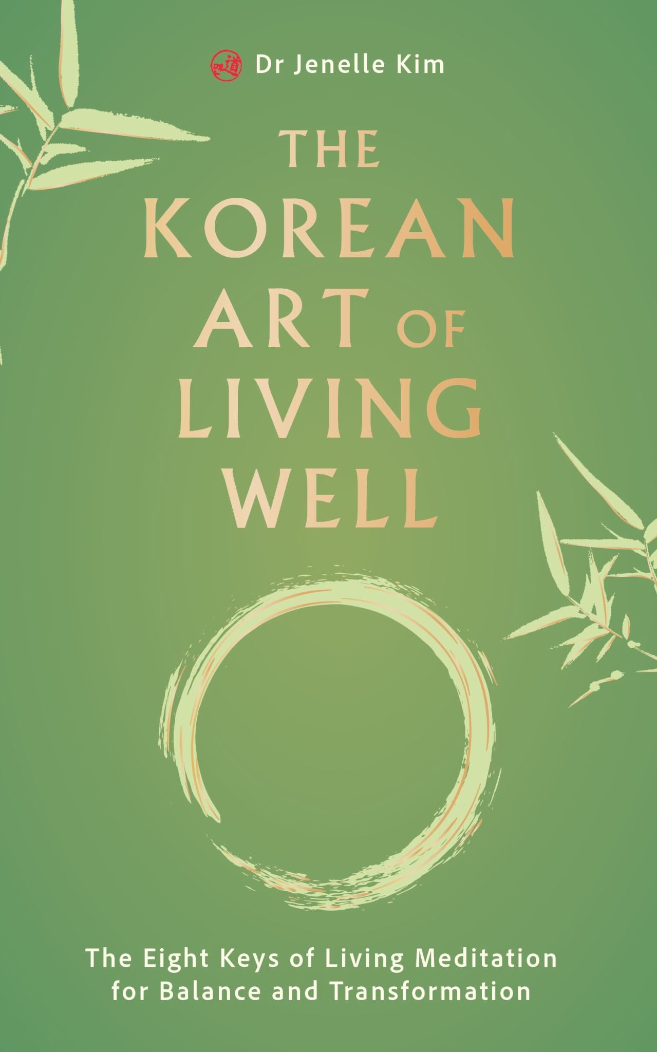 The Korean Art of Living Well Cover Image