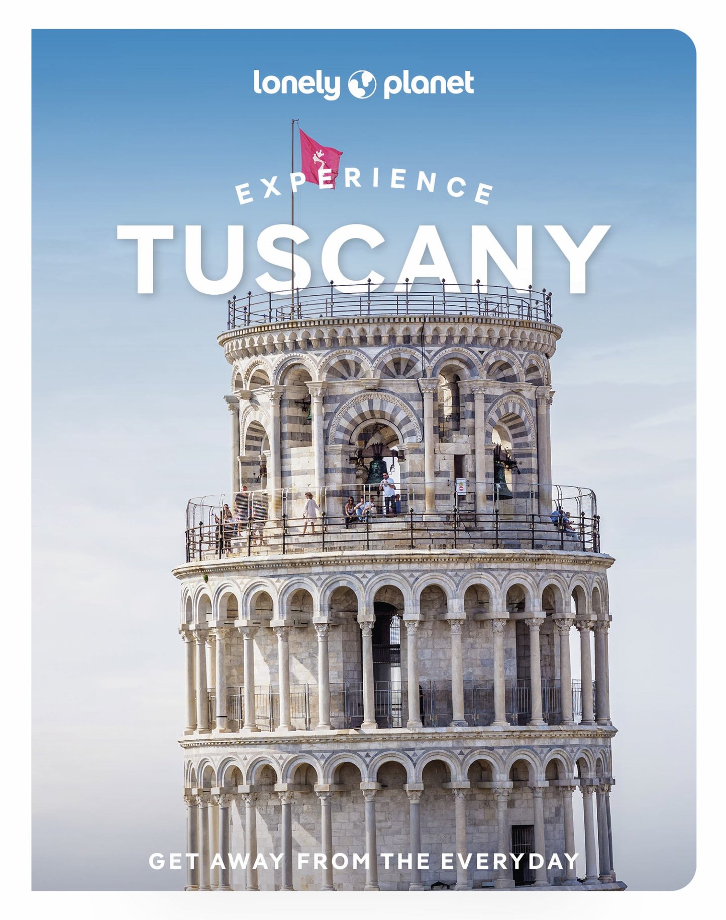 Lonely Planet Experience Tuscany Cover Image