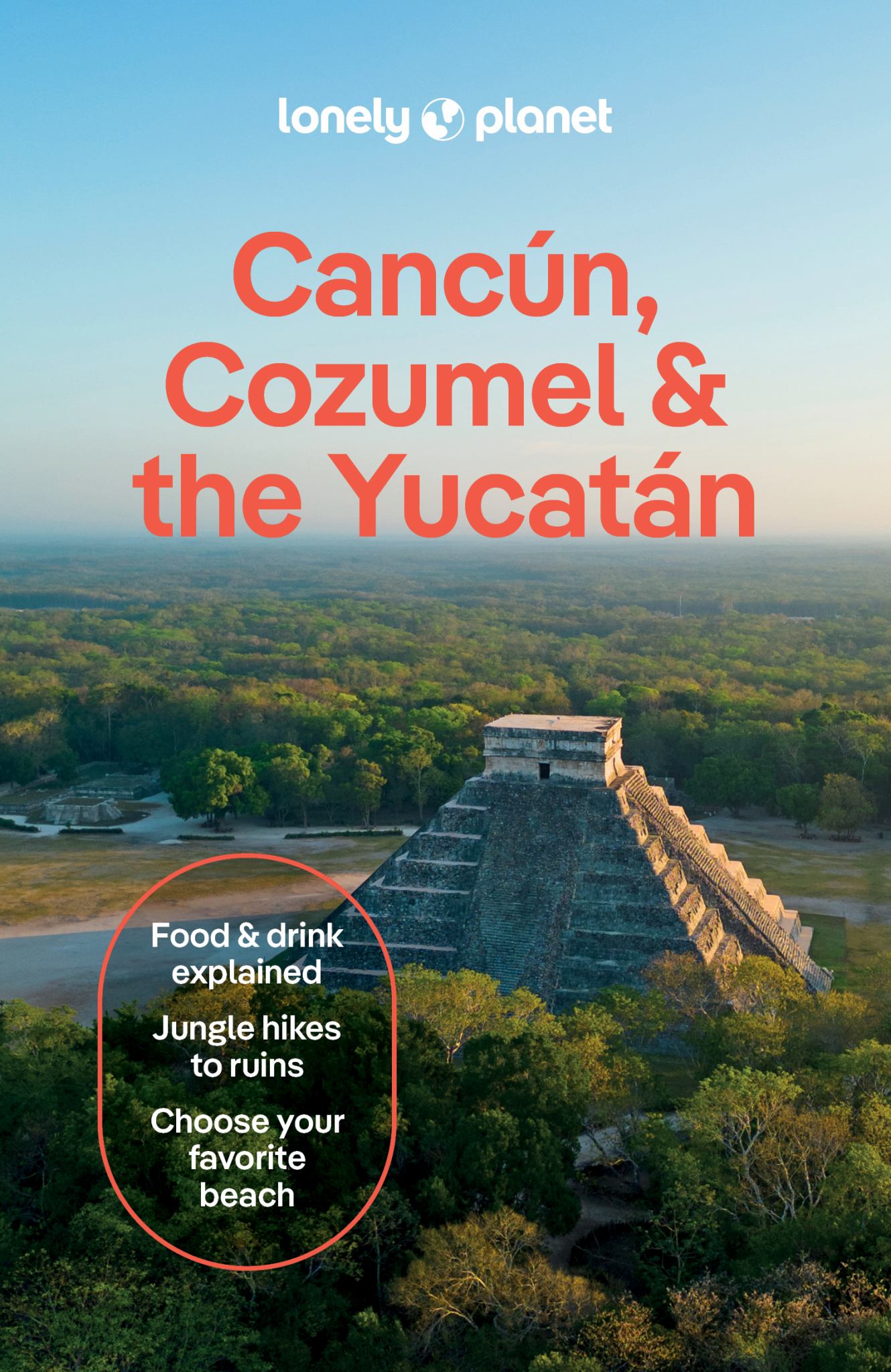 Lonely Planet Cancun, Cozumel and the Yucatan Cover Image