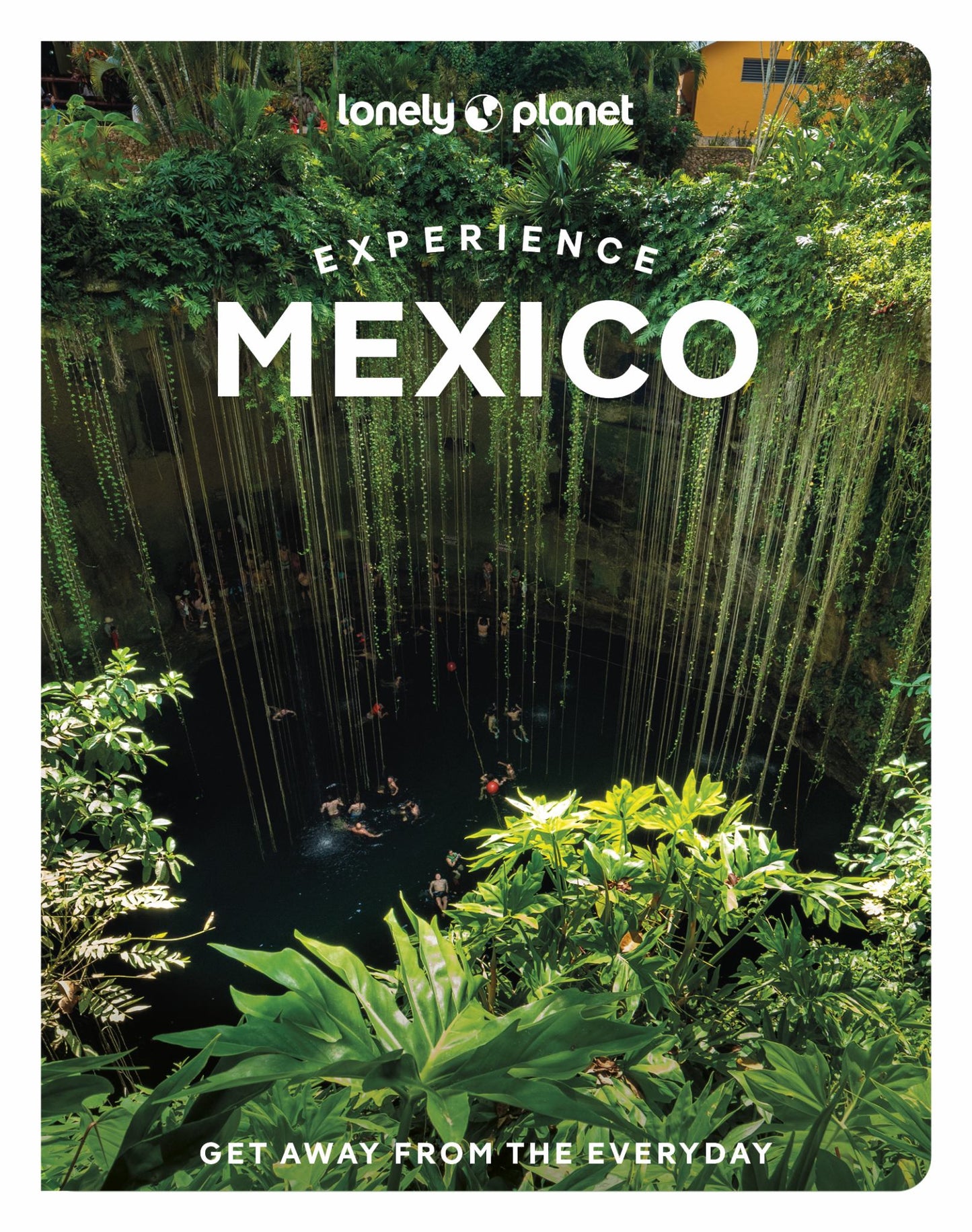 Lonely Planet Experience Mexico Cover Image