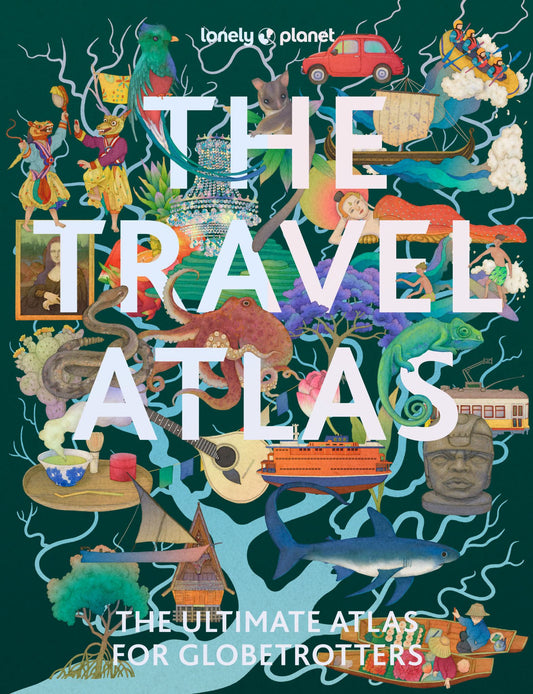 Lonely Planet the Travel Atlas Cover Image