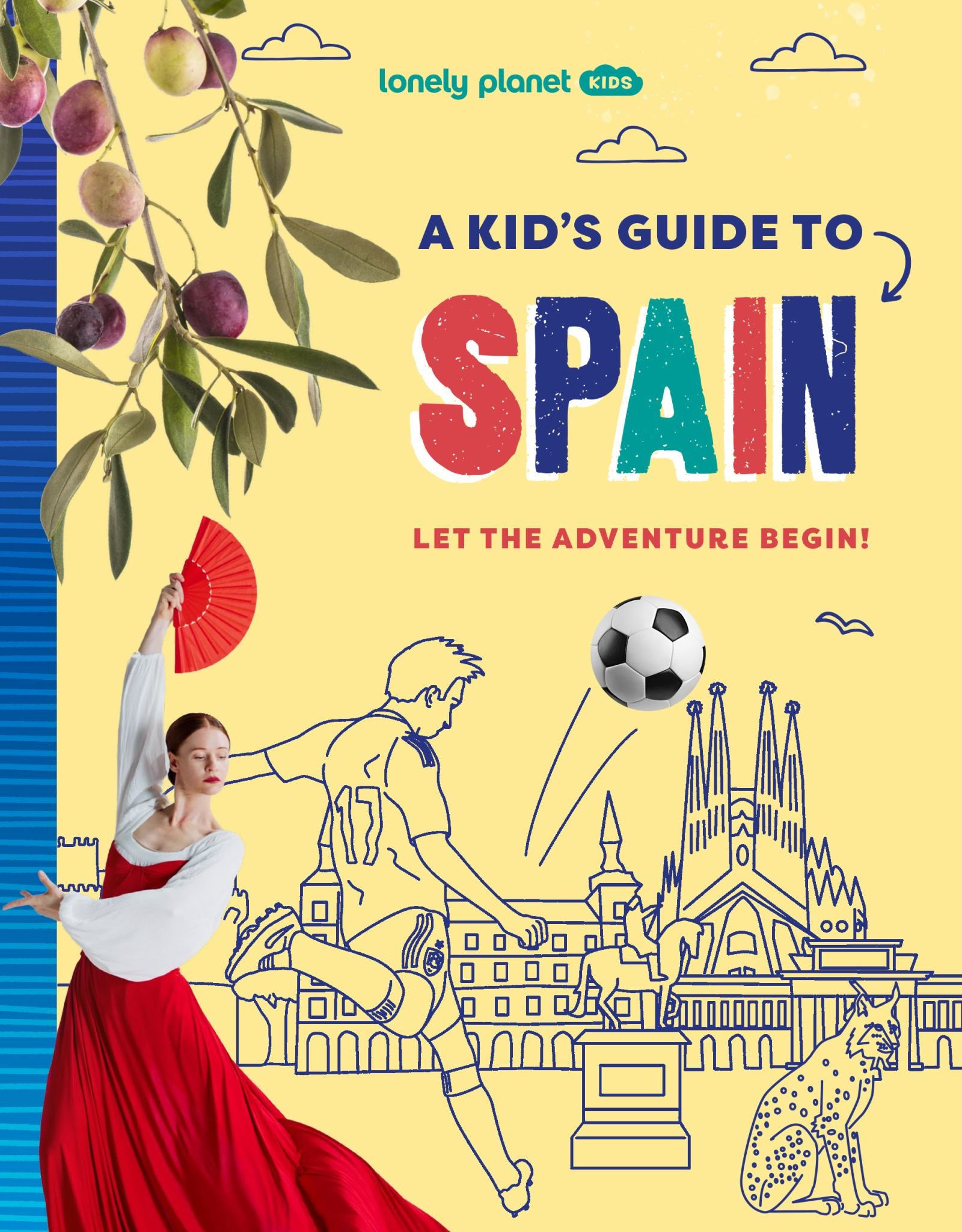 Lonely Planet Kids a Kid's Guide to Spain Cover Image