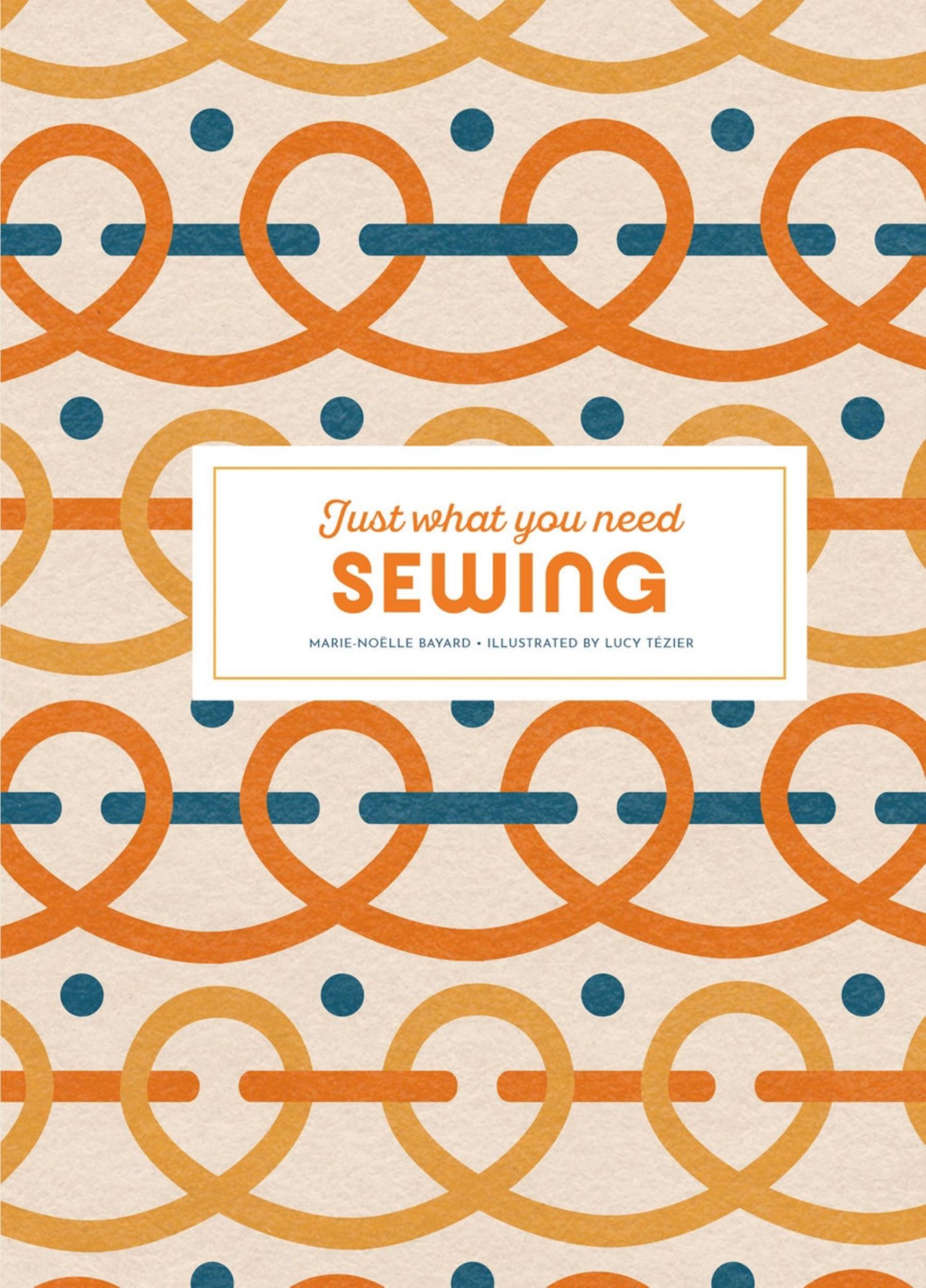 Sewing: Just What You Need Cover Image