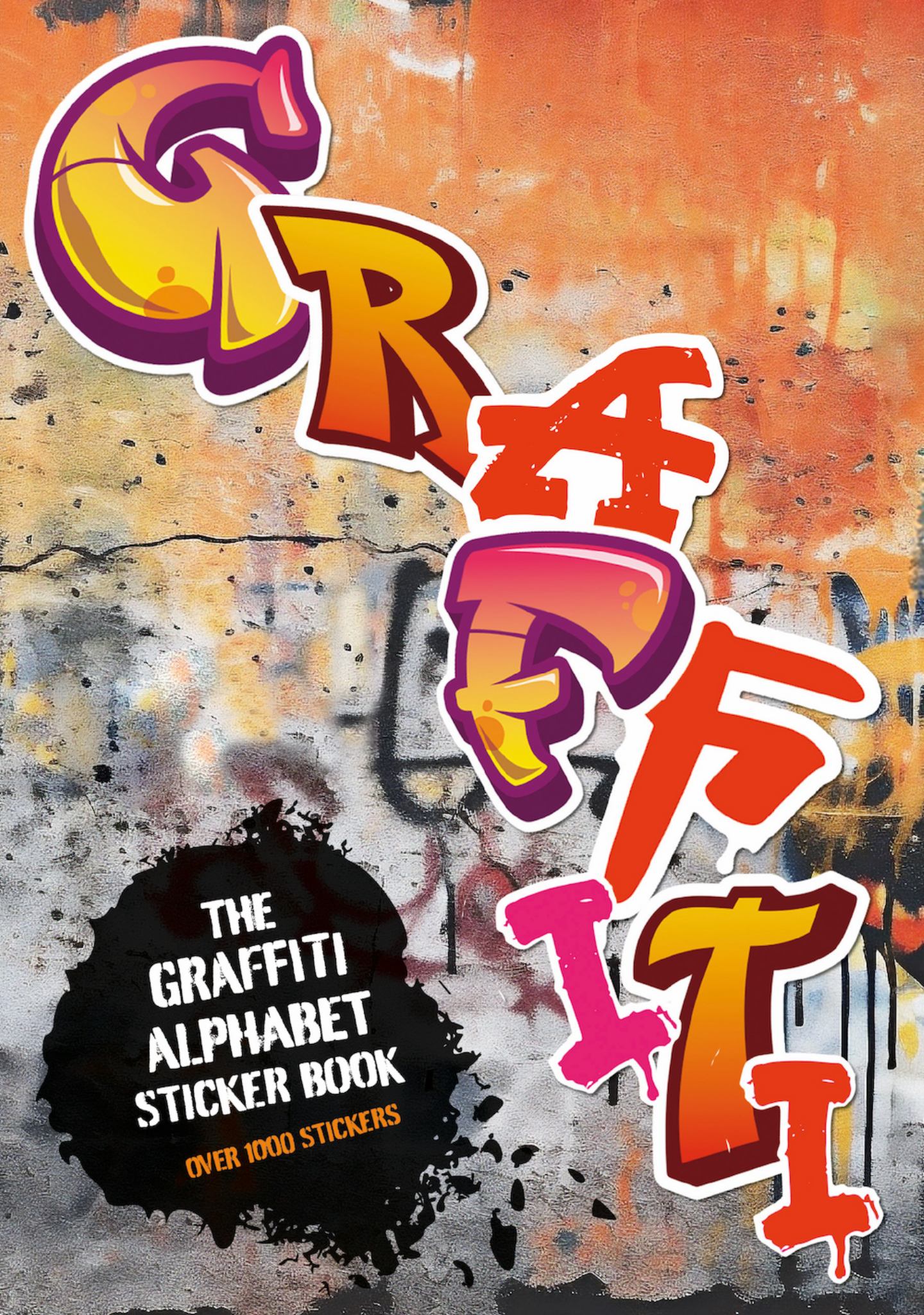 The Graffiti Alphabet Sticker Book Cover Image