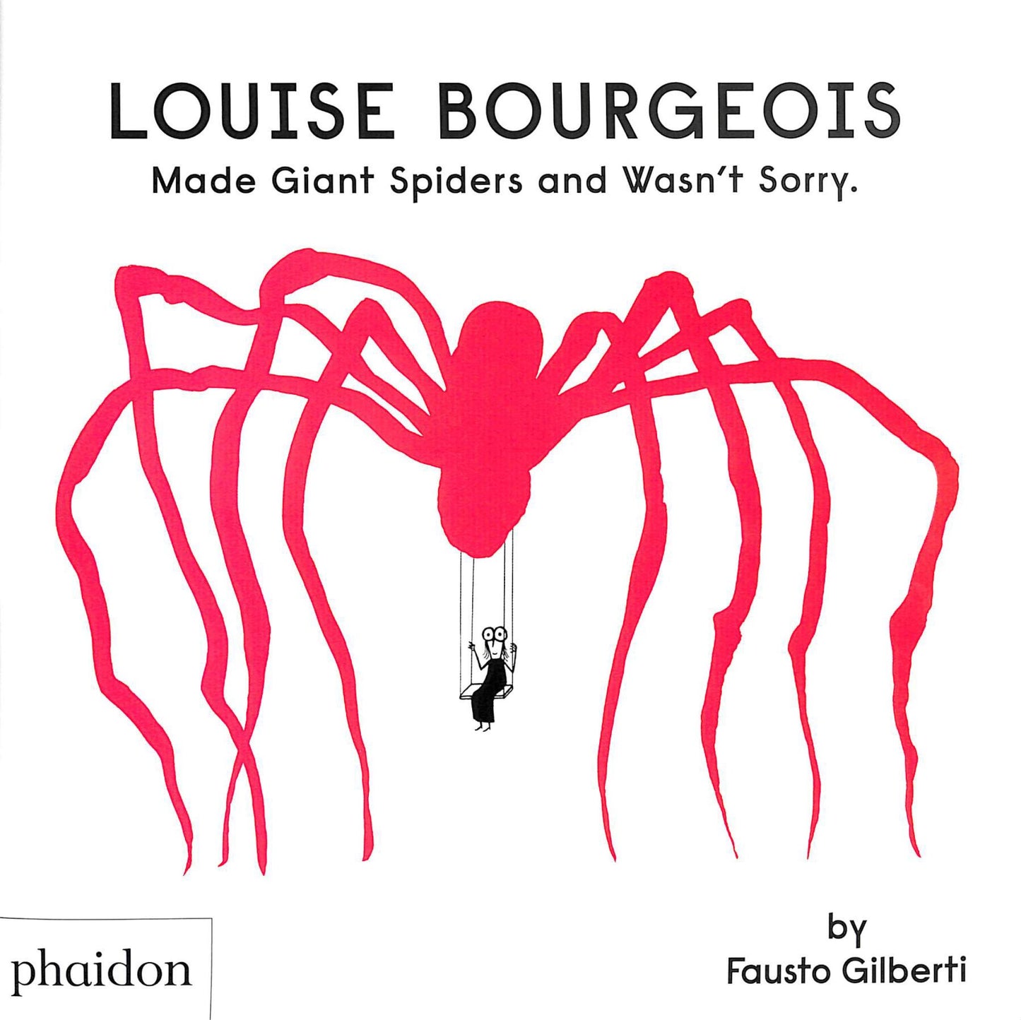 Louise Bourgeois Made Giant Spiders and Wasn't Sorry Cover Image