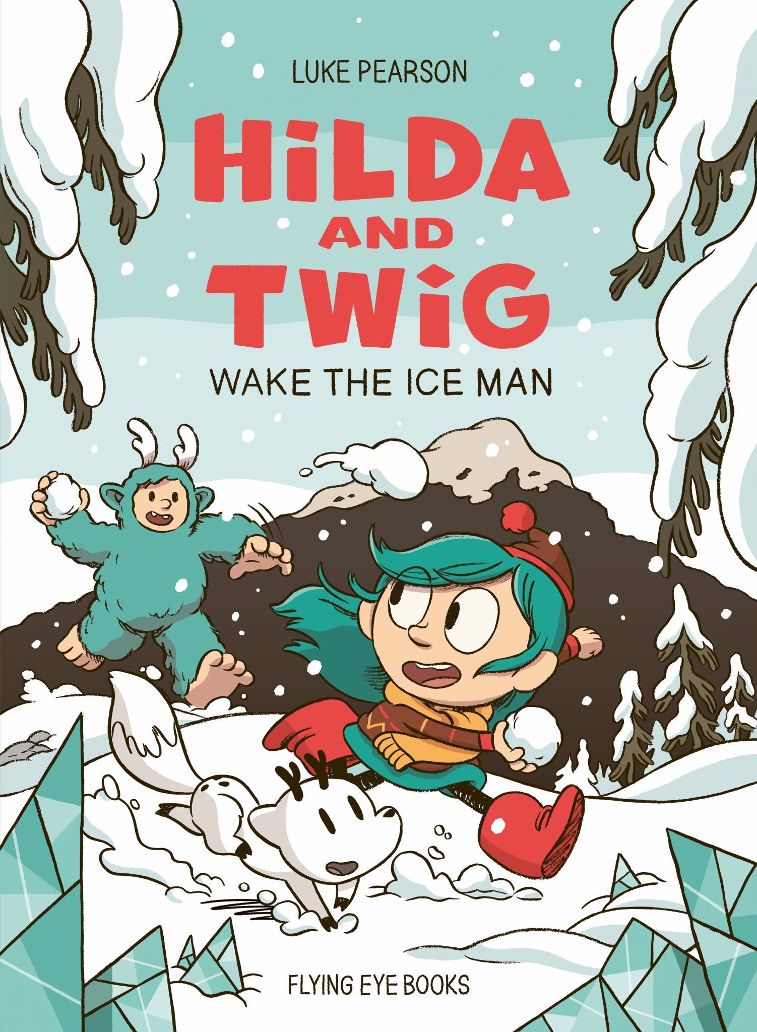 Hilda and Twig Wake the Ice Man&nbsp; Cover Image