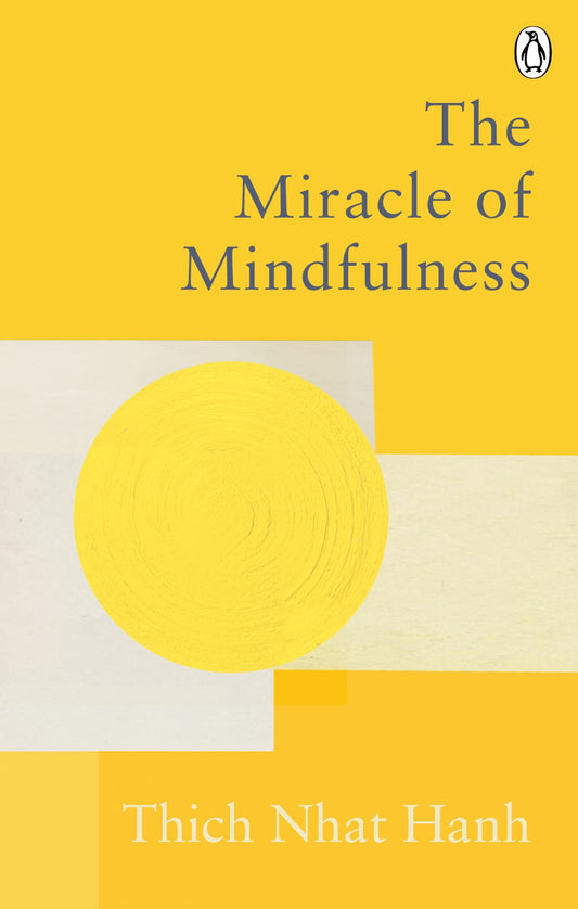 The Miracle of Mindfulness Cover Image