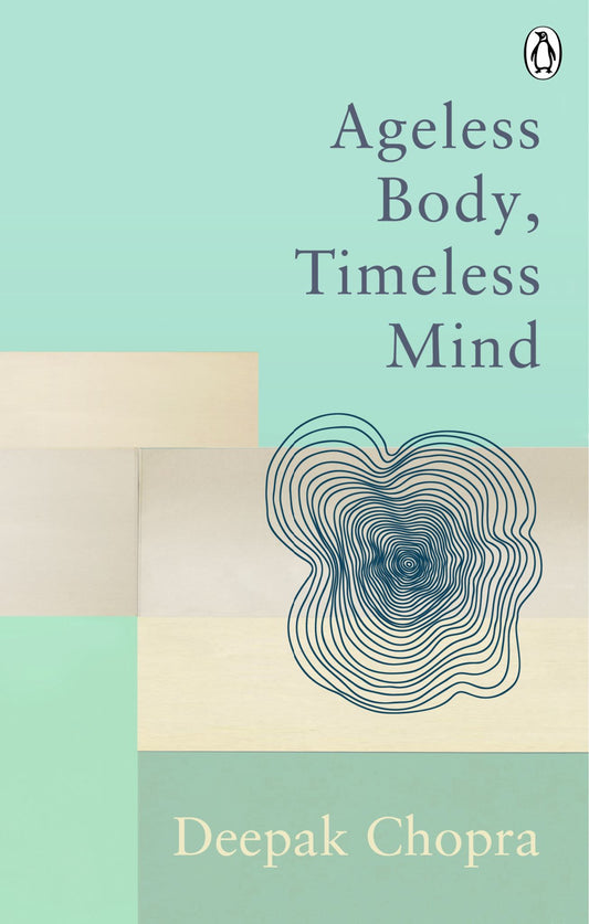 Ageless Body, Timeless Mind Cover Image