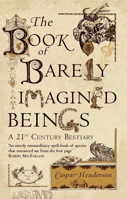 The Book of Barely Imagined Beings Cover Image