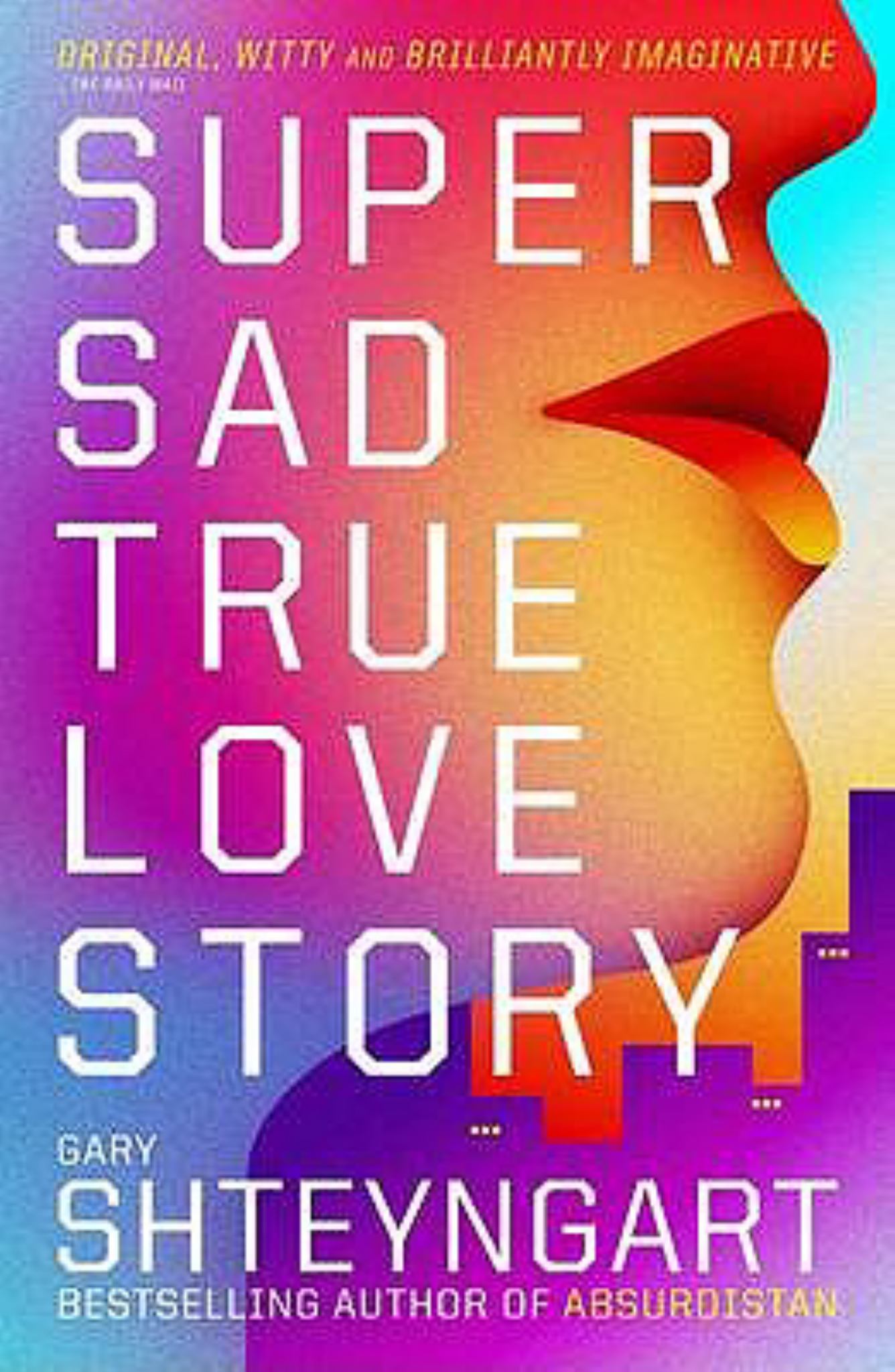 Super Sad True Love Story Cover Image