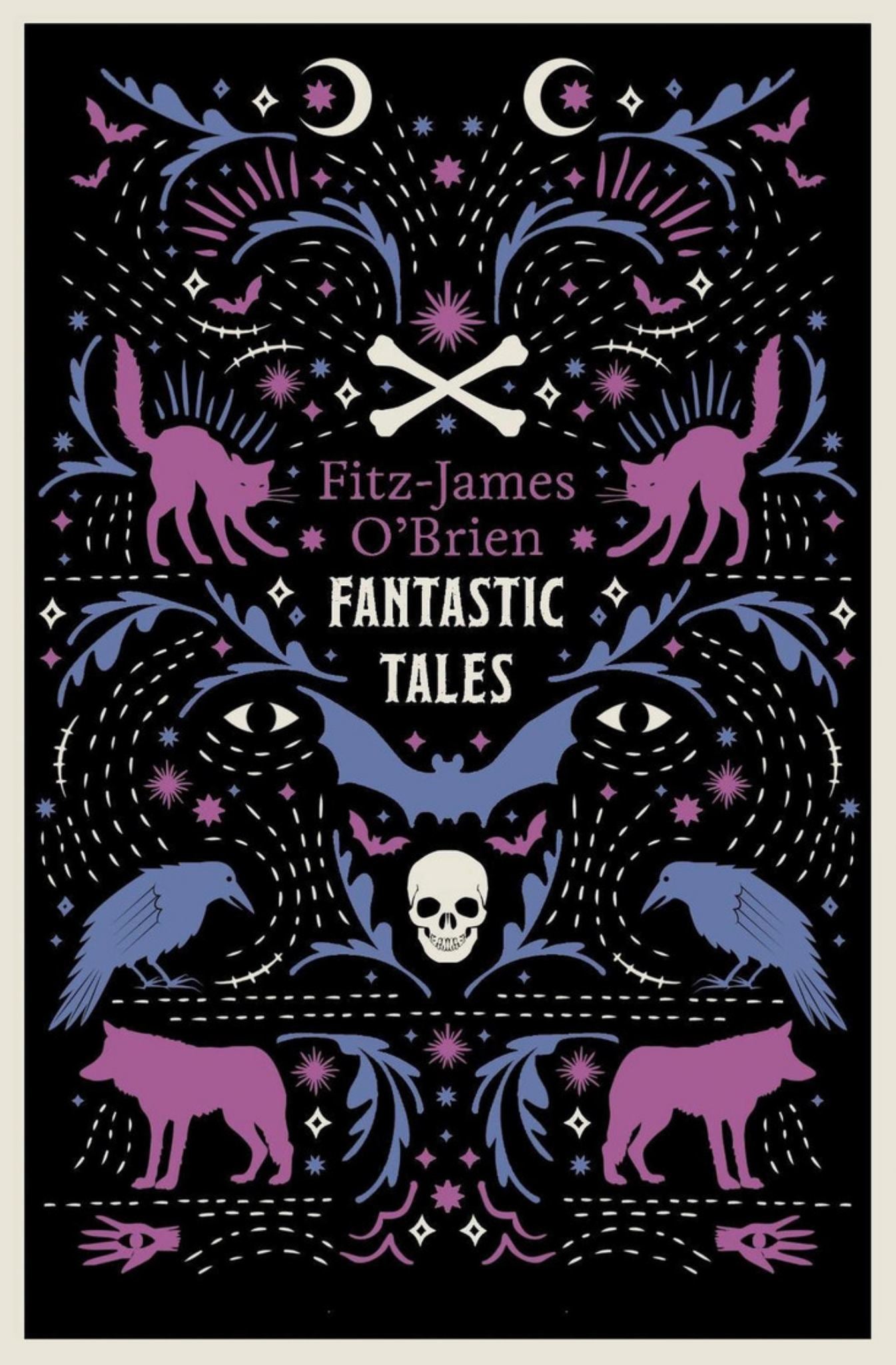 The Fantastic Tales of Fitz-James O'Brien Cover Image