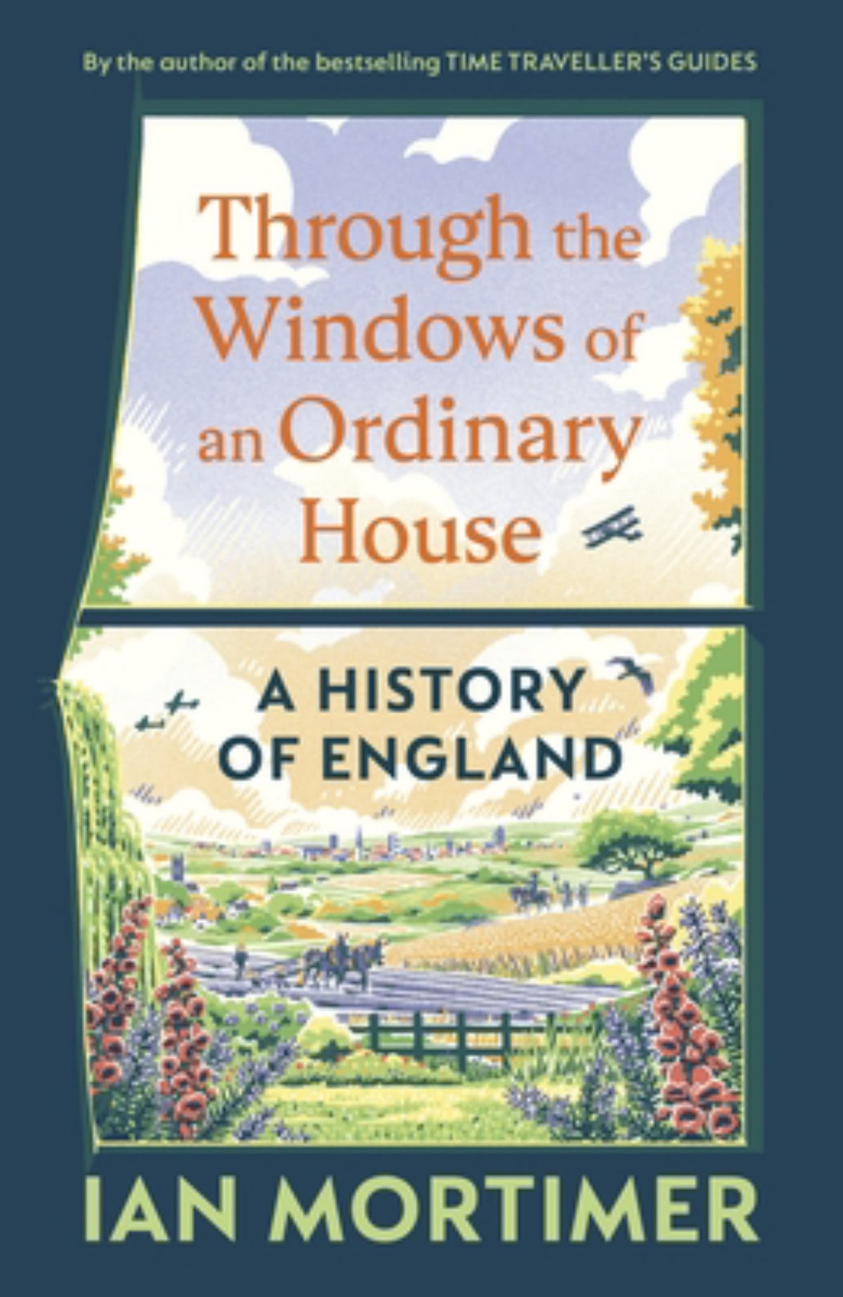 Through the Windows of an Ordinary House: a History of England Cover Image