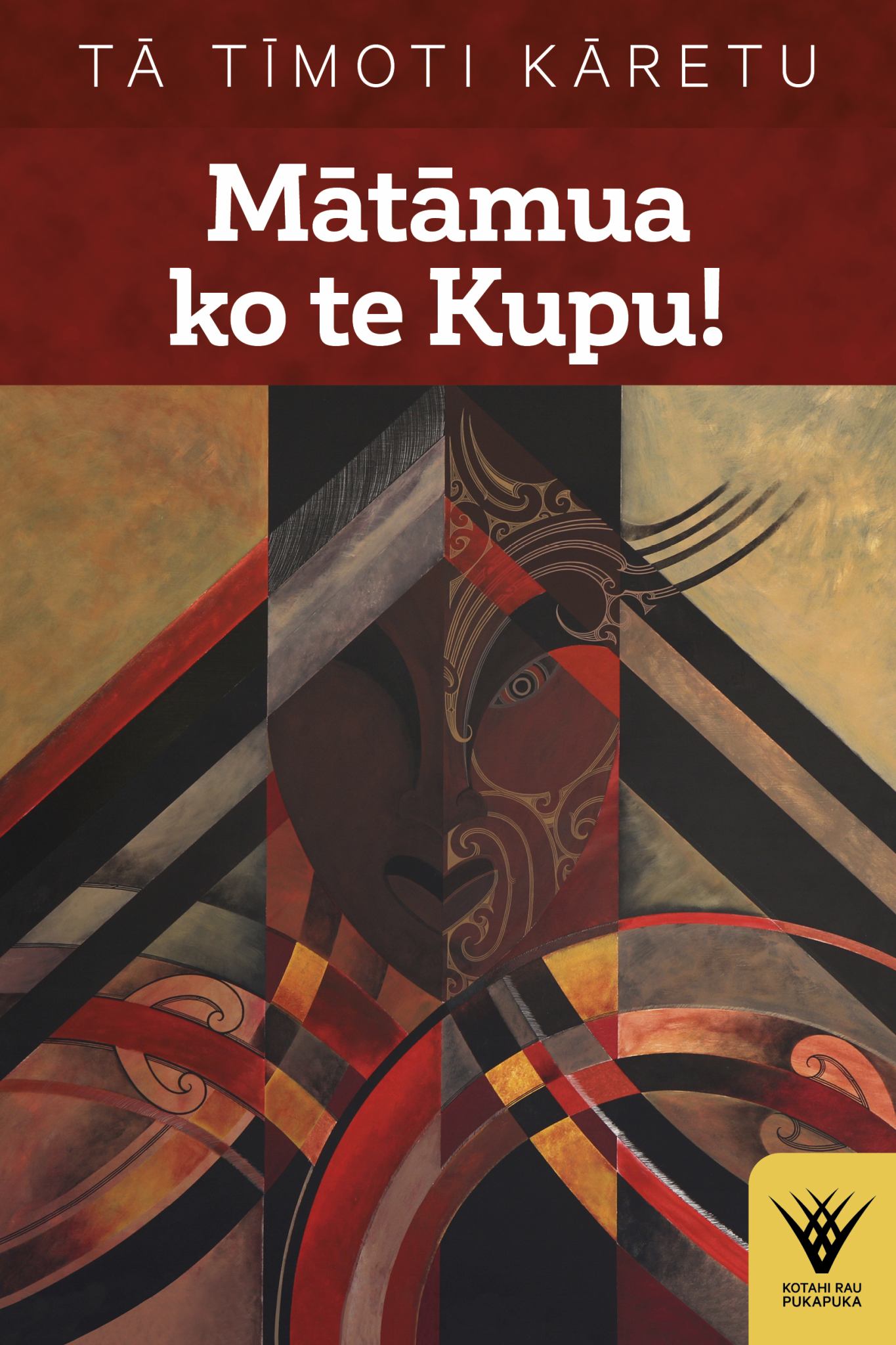 Mātāmua Ko Te Kupu! Cover Image