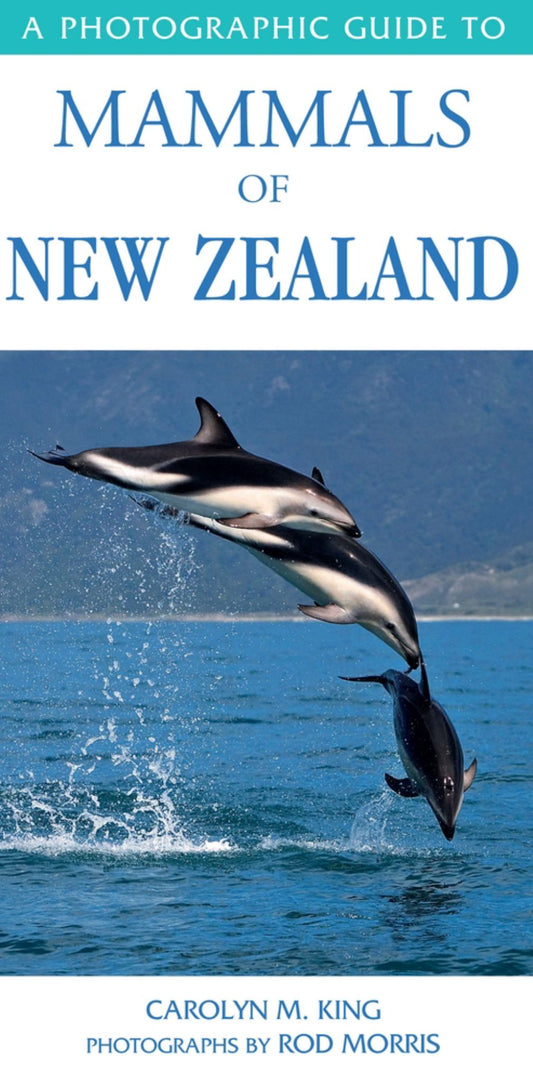 A Photographic Guide to Mammals of New Zealand Cover Image