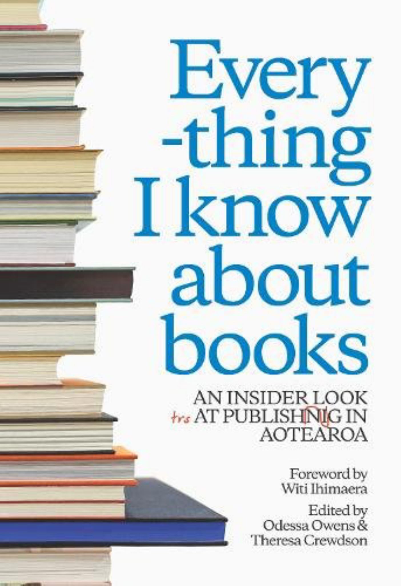 Everything I Know about Books Cover Image