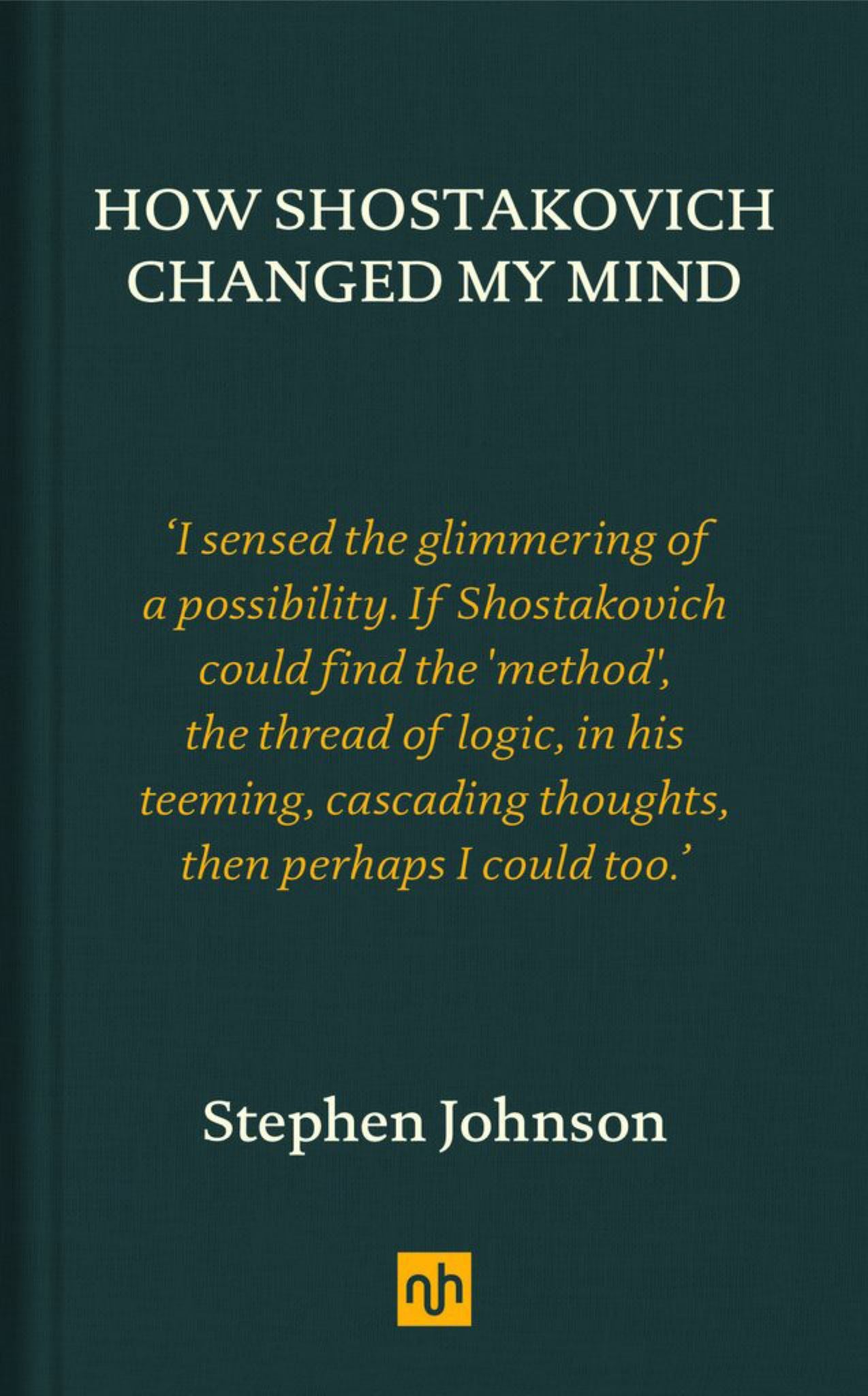 How Shostakovich Changed My Mind Cover Image