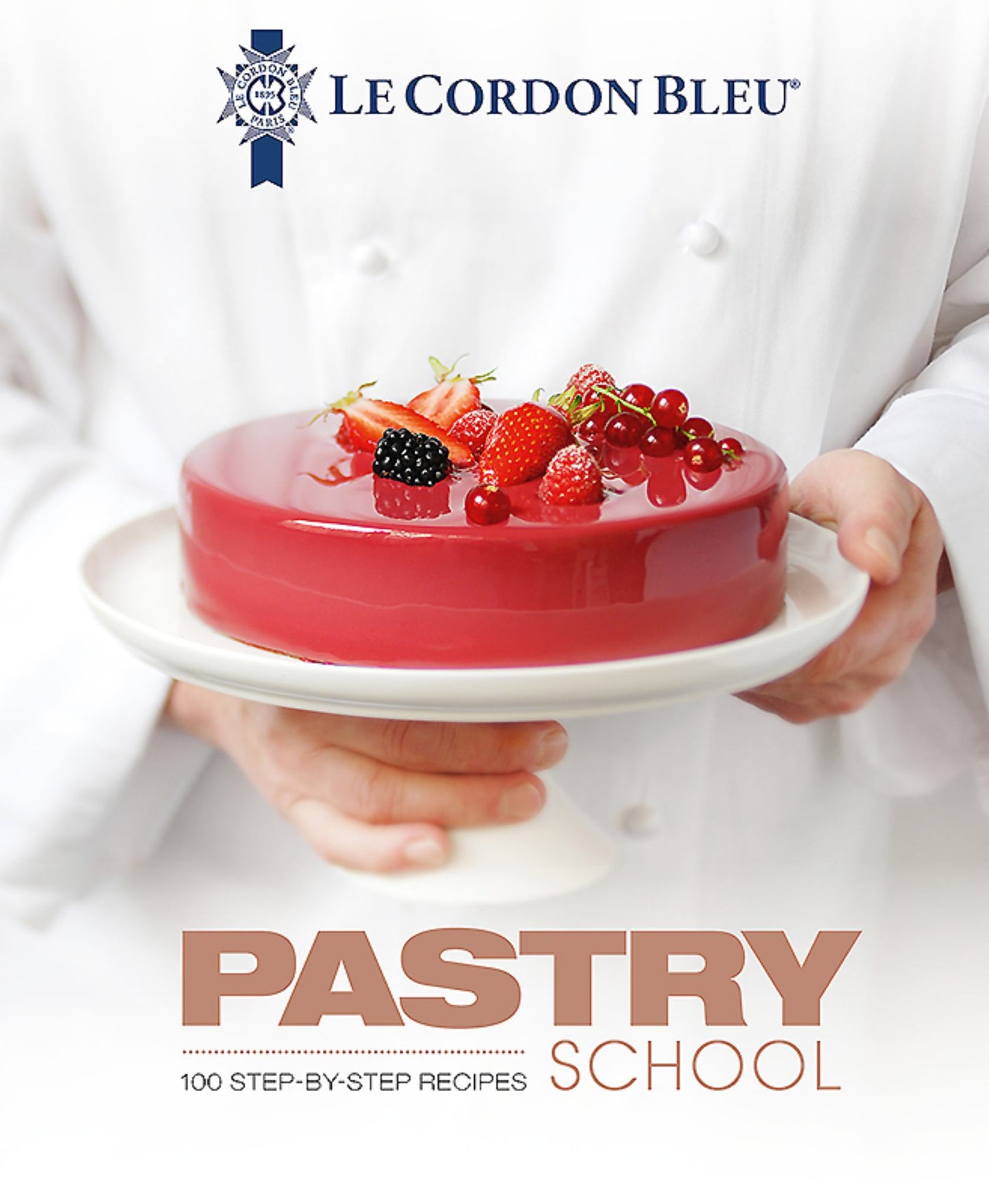 Le Cordon Bleu Pastry School Cover Image
