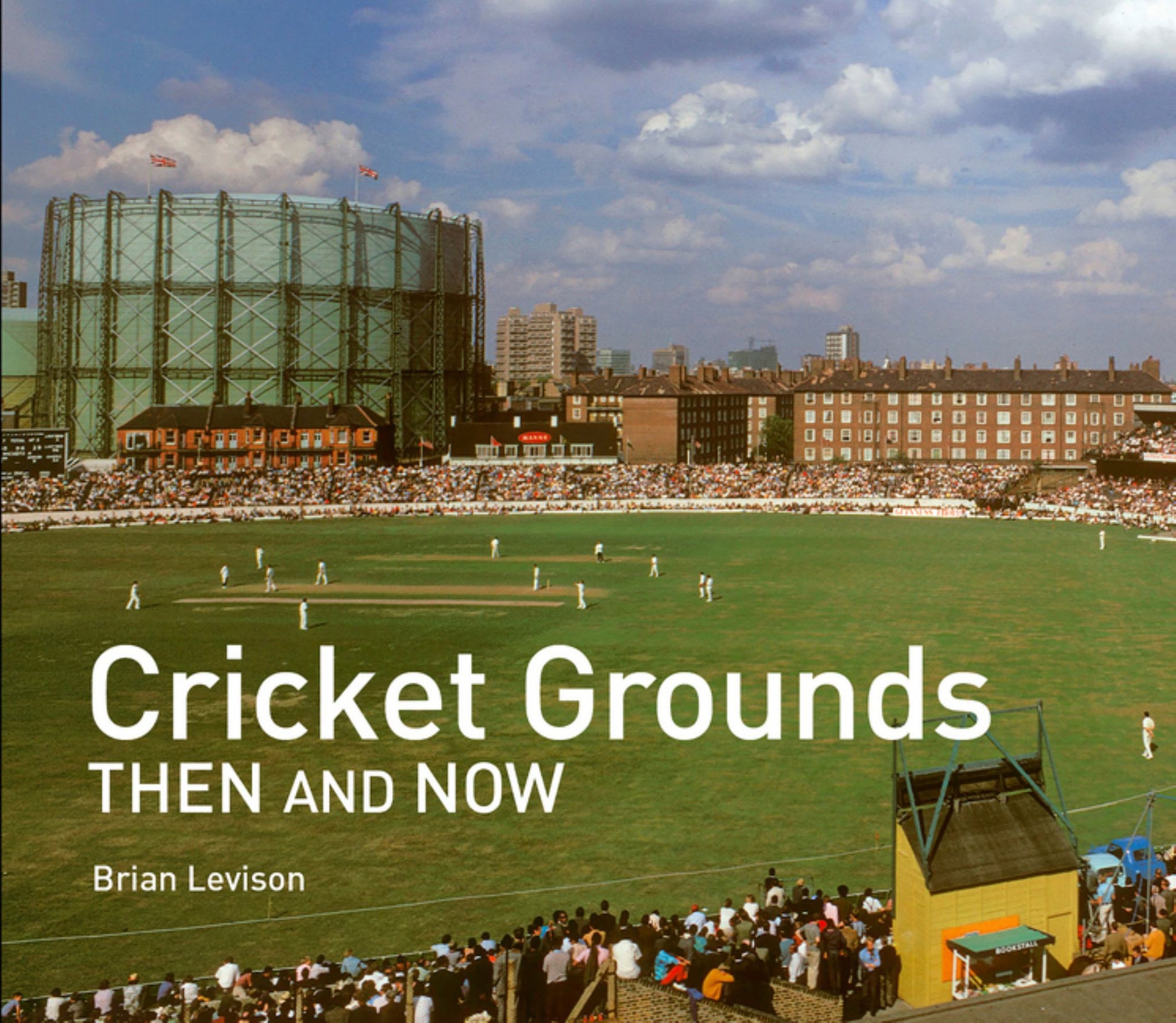 Cricket Grounds Then and Now (Then and Now) Cover Image