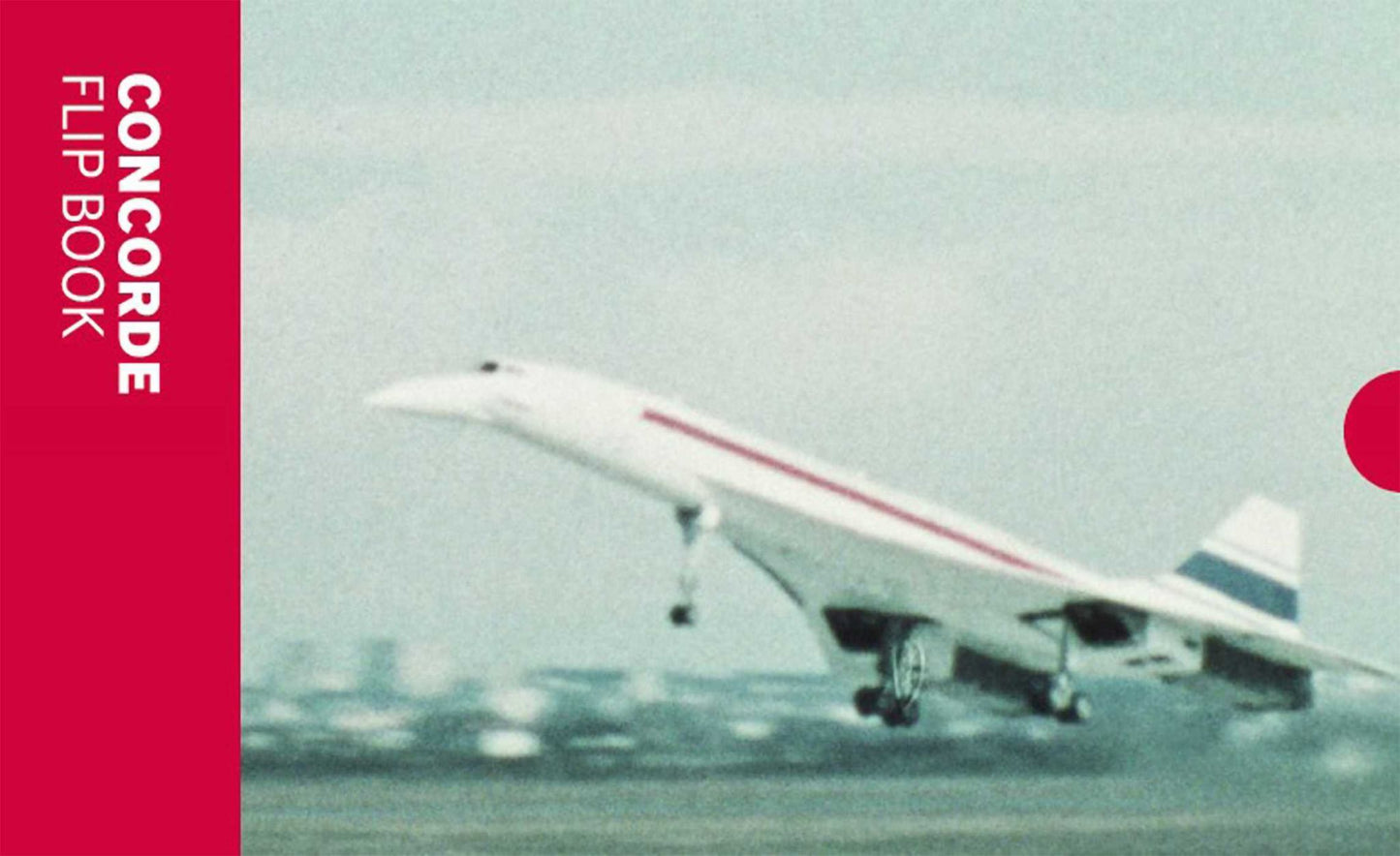 The Concorde: Flip Book Cover Image