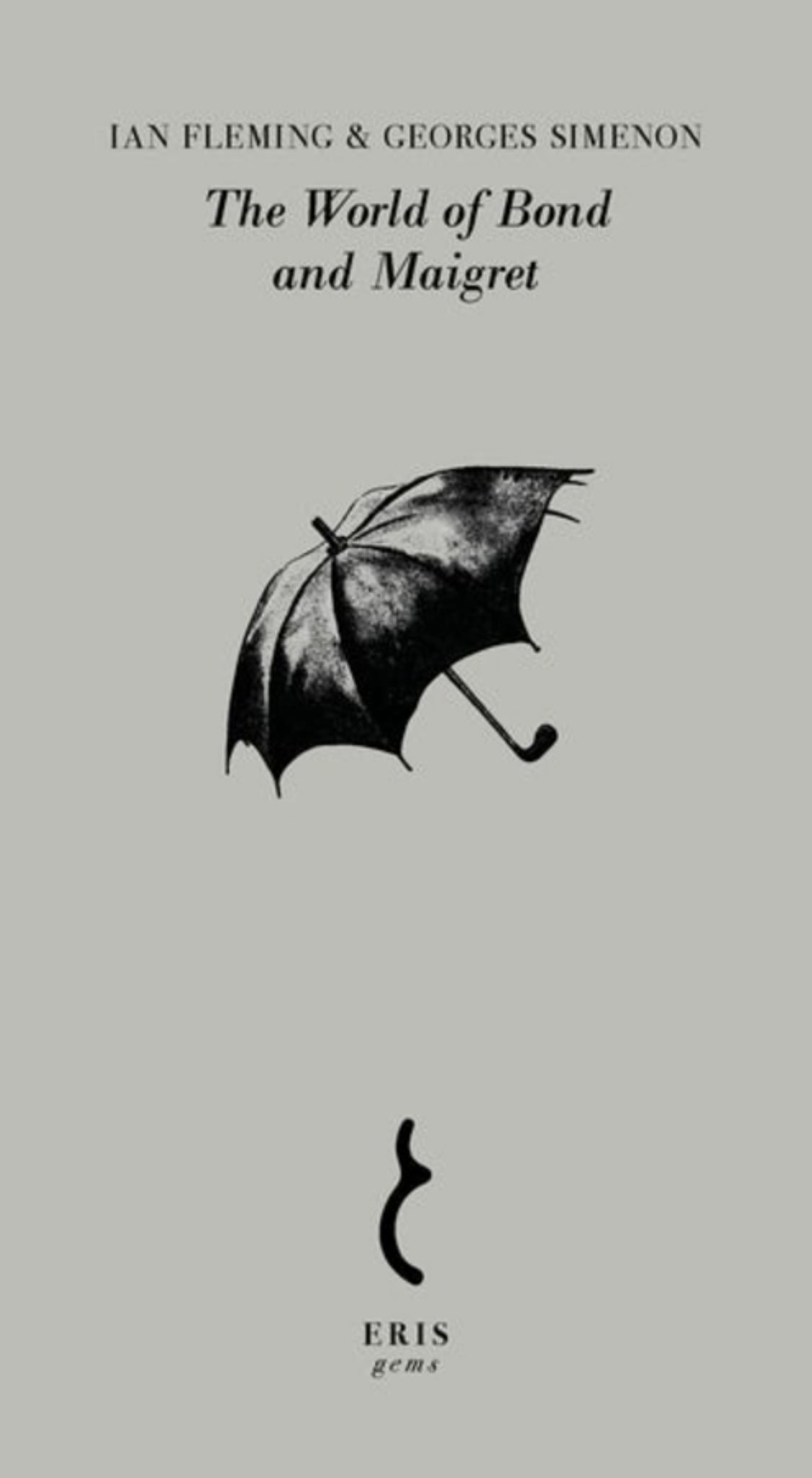 The World of Bond and Maigret Cover Image