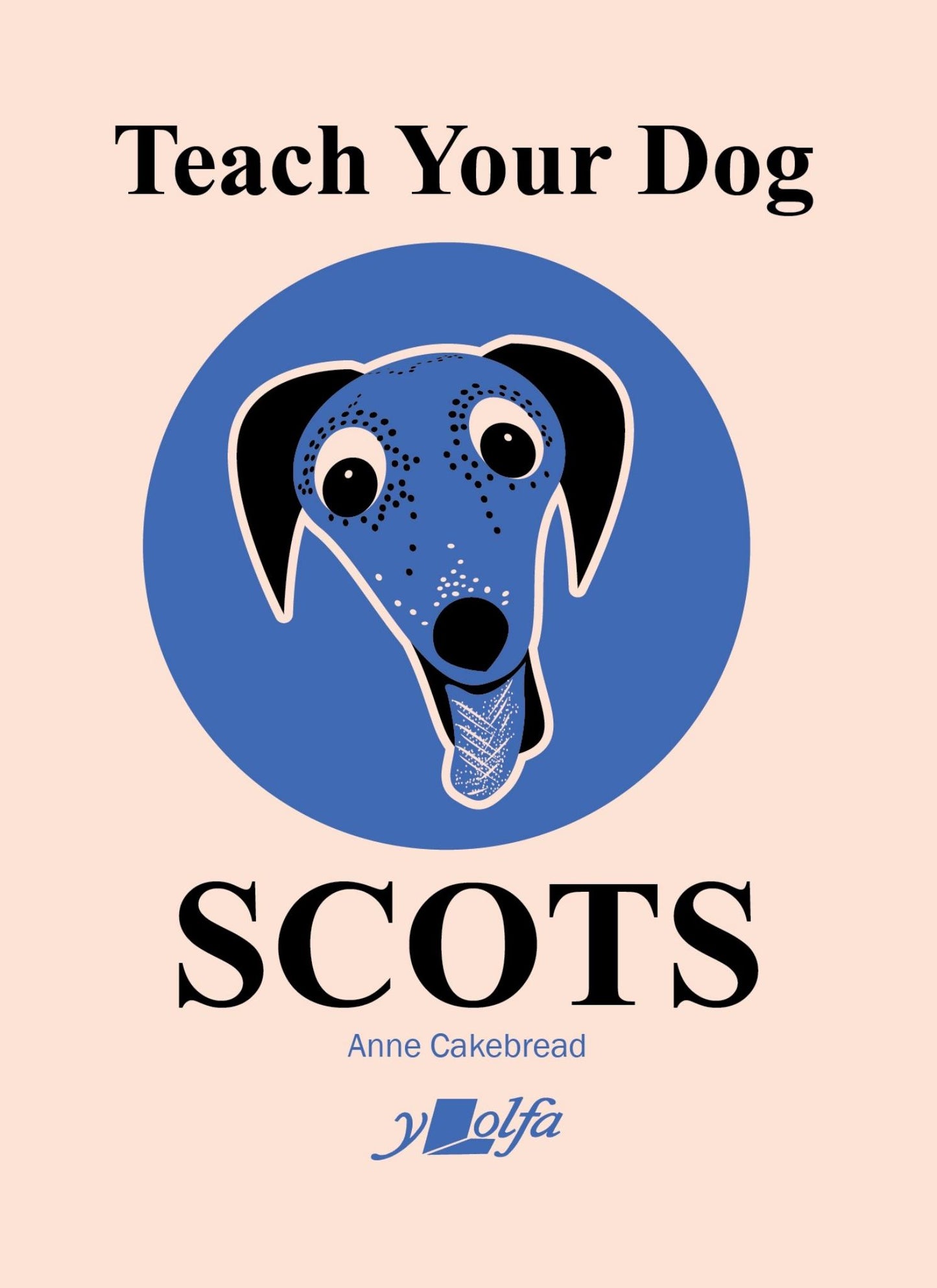 Teach Your Dog Scots Cover Image