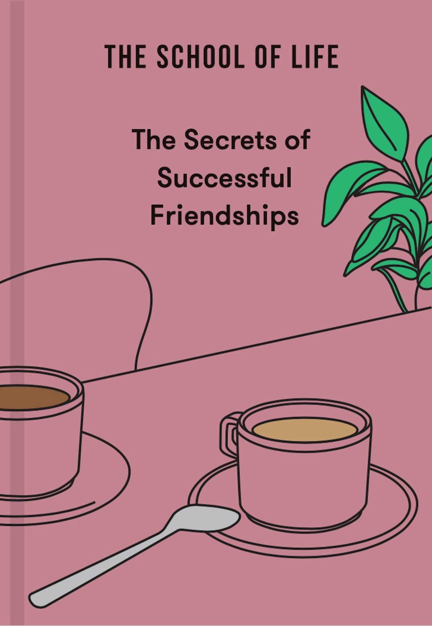 The Secrets of Successful Friendships Cover Image