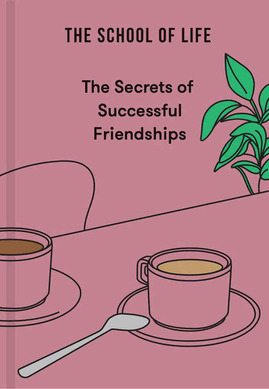 The Secrets of Successful Friendships Cover Image