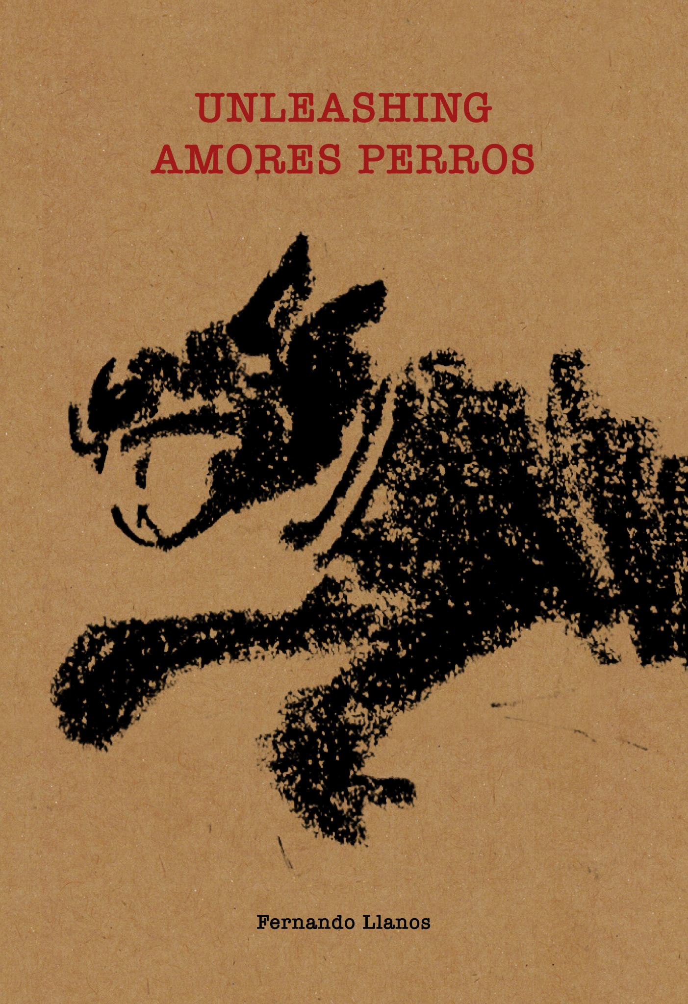 Unleashing Amores Perros (English Edition) Cover Image