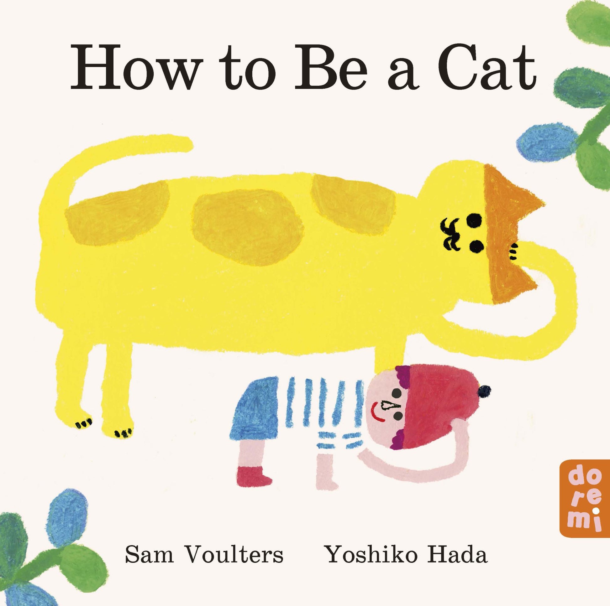 How to Be a Cat Cover Image