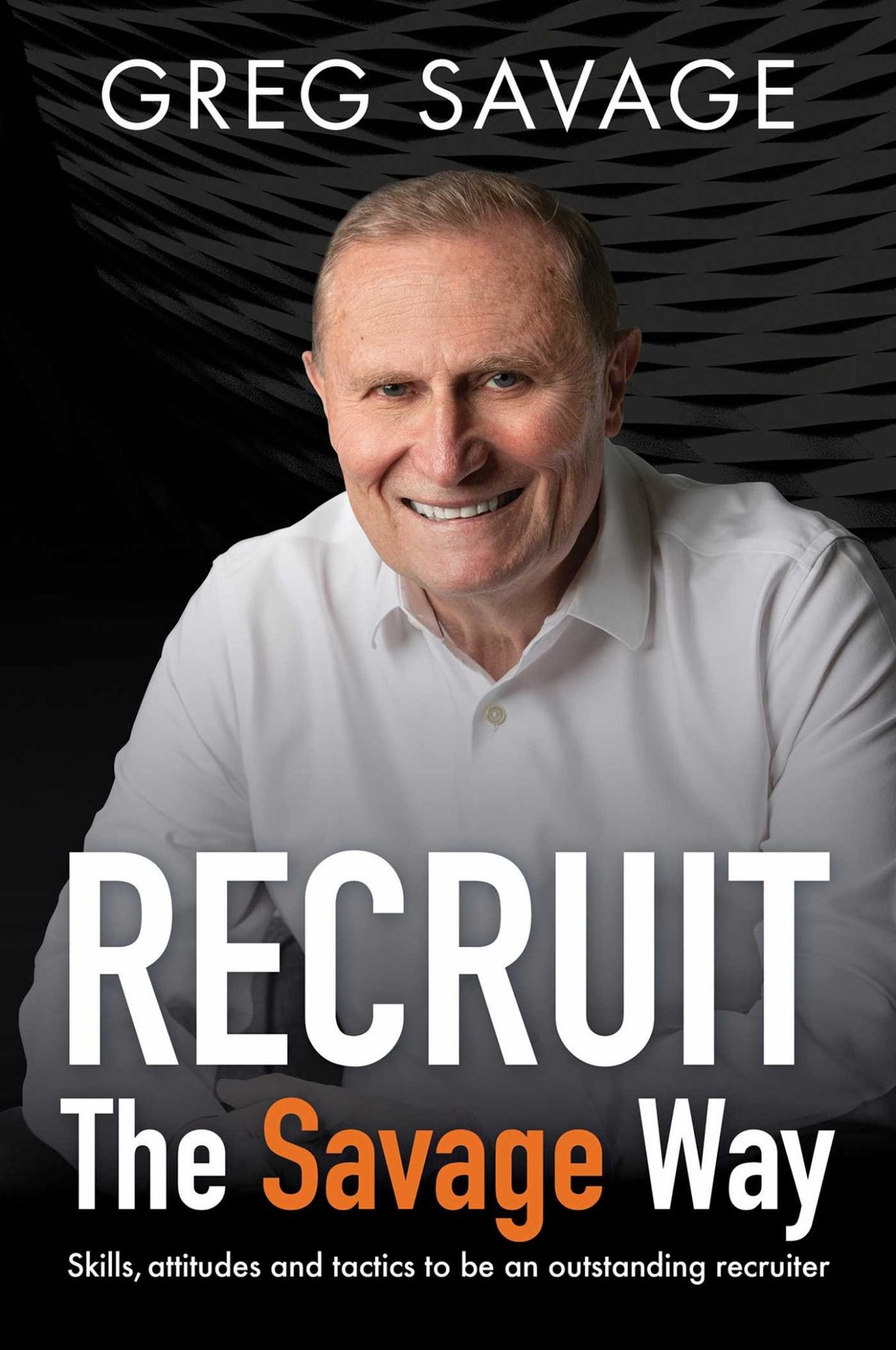 Recruit - the Savage Way Cover Image