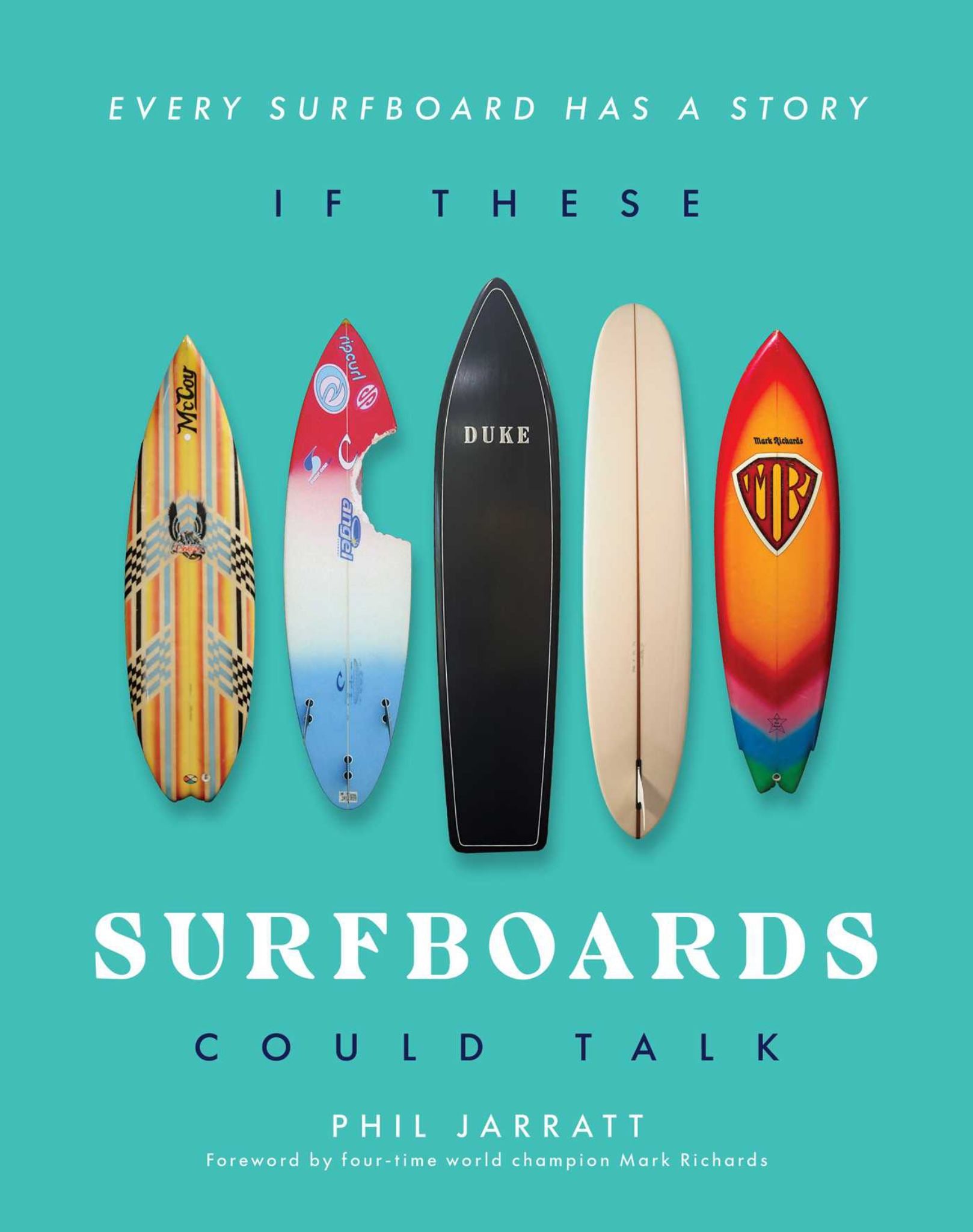 If These Surfboards Could Talk Cover Image