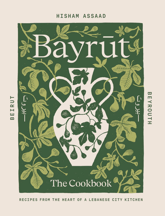 Bayrut: the Cookbook Cover Image
