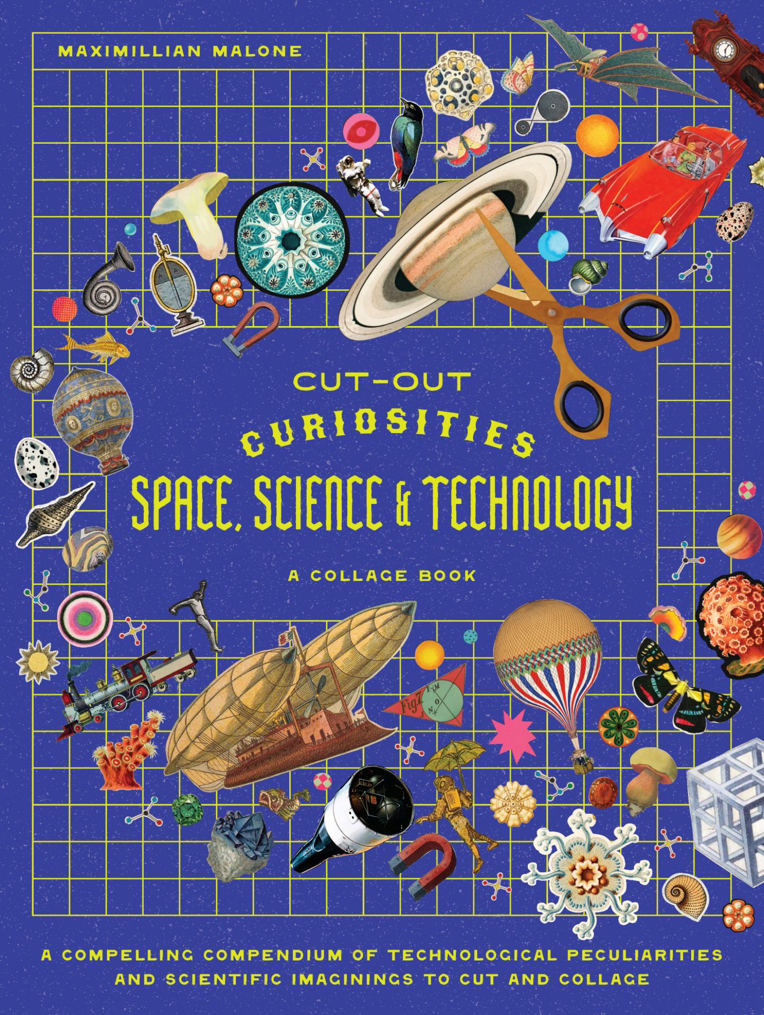 Cut-Out Curiosities Space, Science and Technology: a Collage Book Cover Image