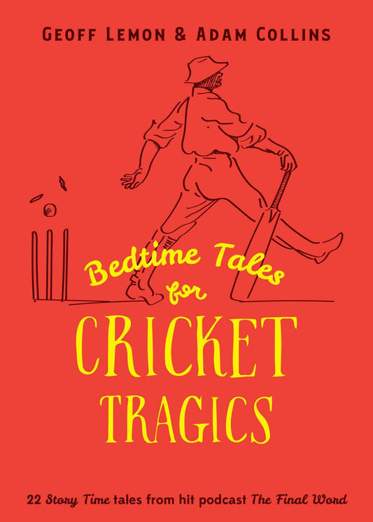 Bedtime Tales for Cricket Tragics Cover Image