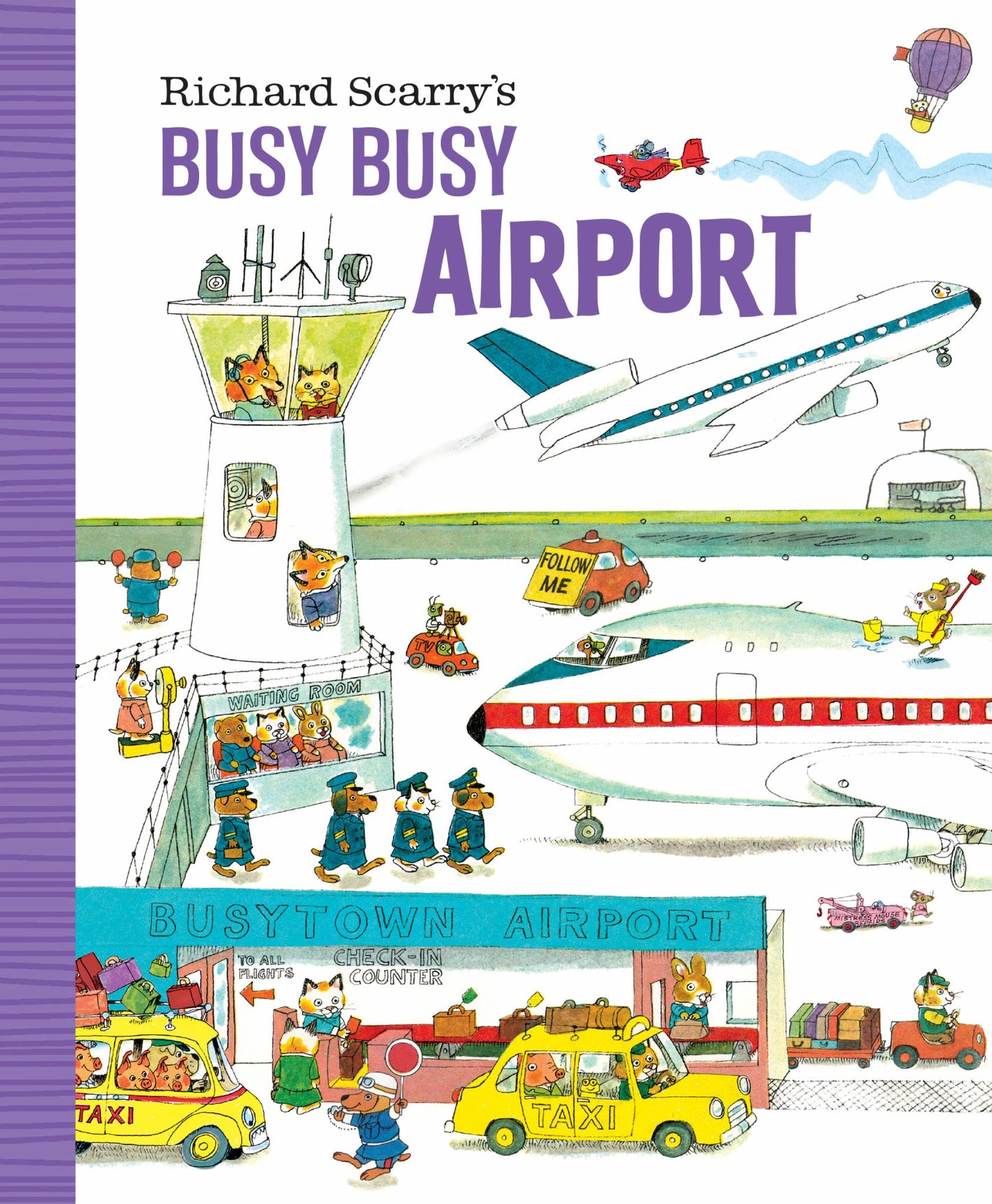Richard Scarry's Busy Busy Airport Cover Image