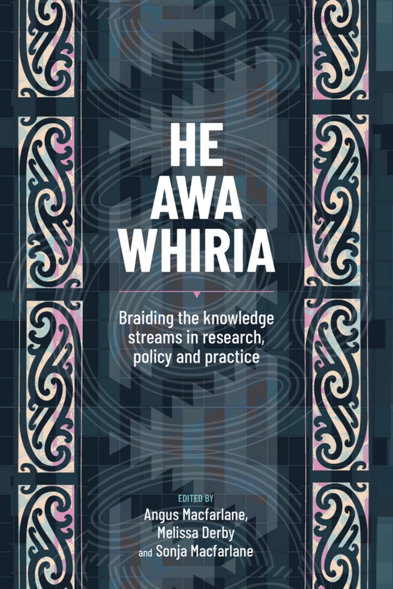 He Awa Whiria Cover Image