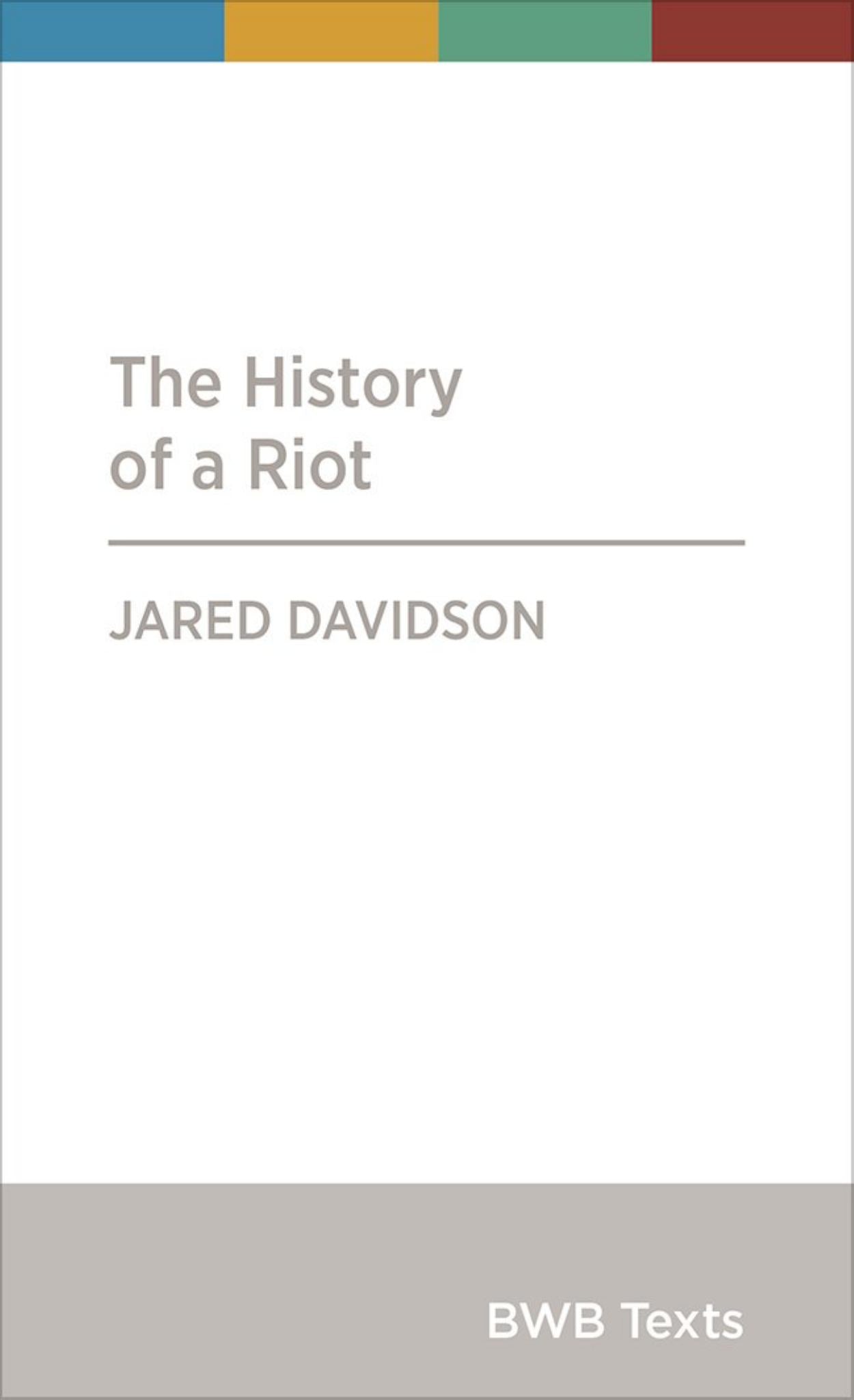 Text History of a Riot The Cover Image