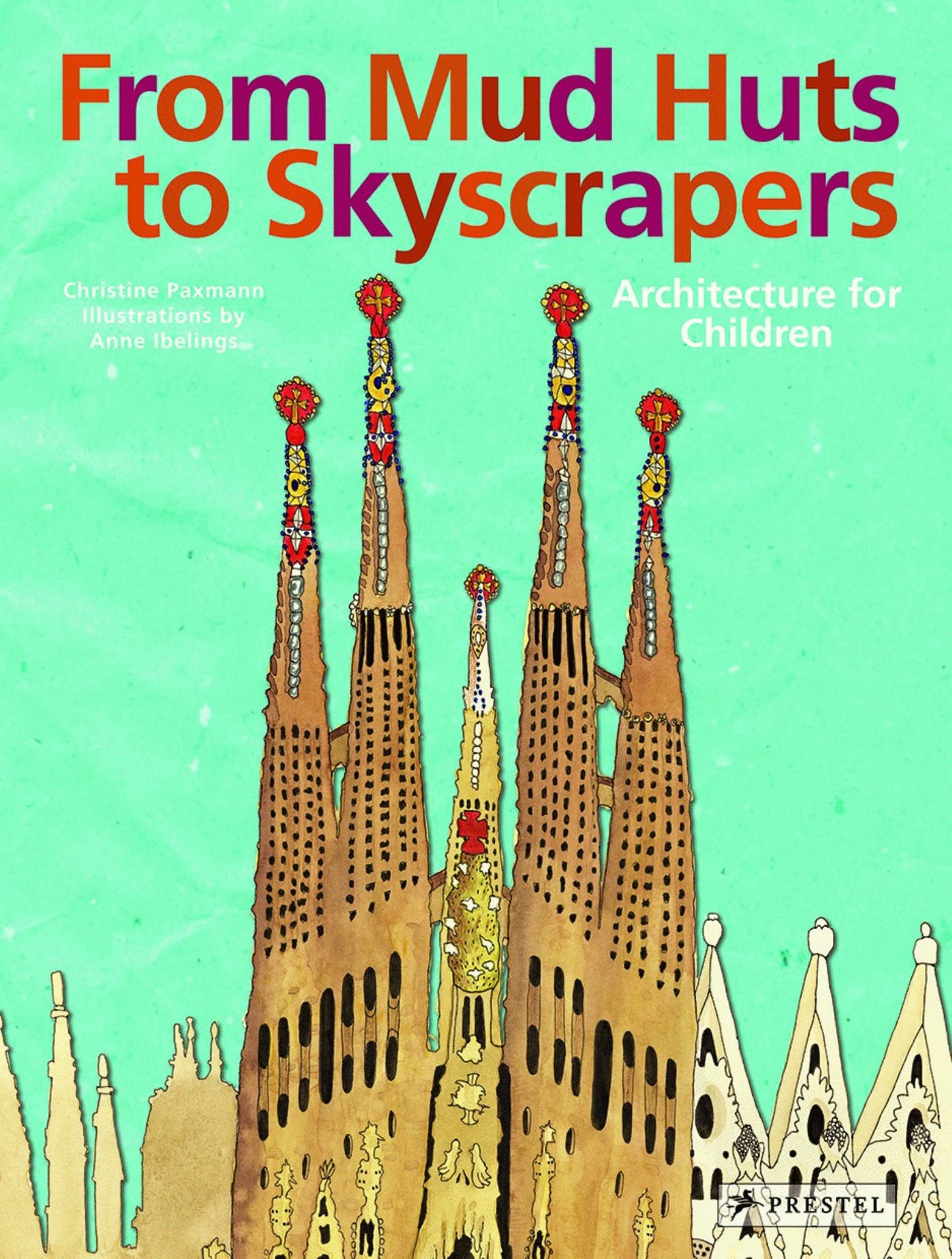 From Mud Huts to Skyscrapers Cover Image